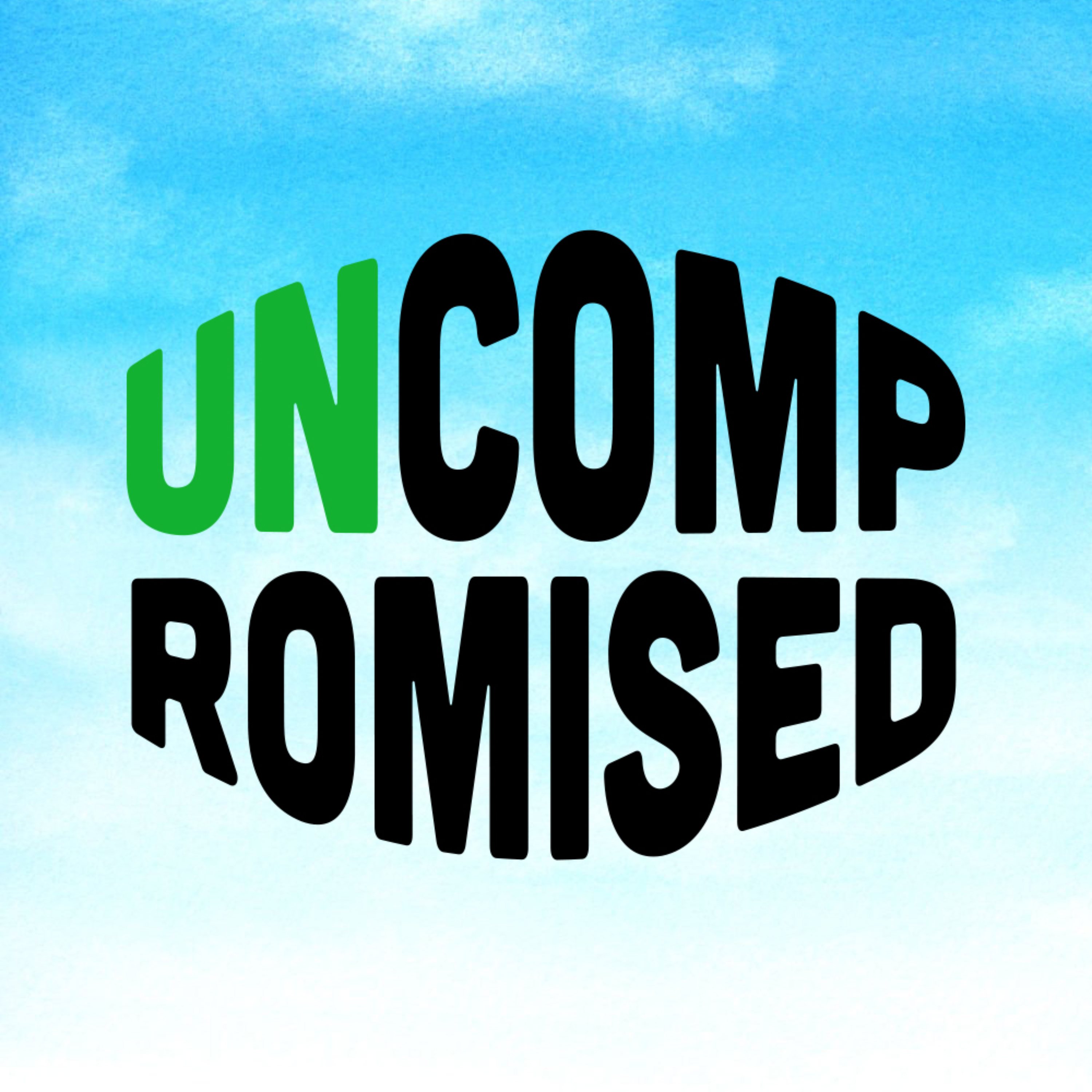 Uncompromised podcast artwork
