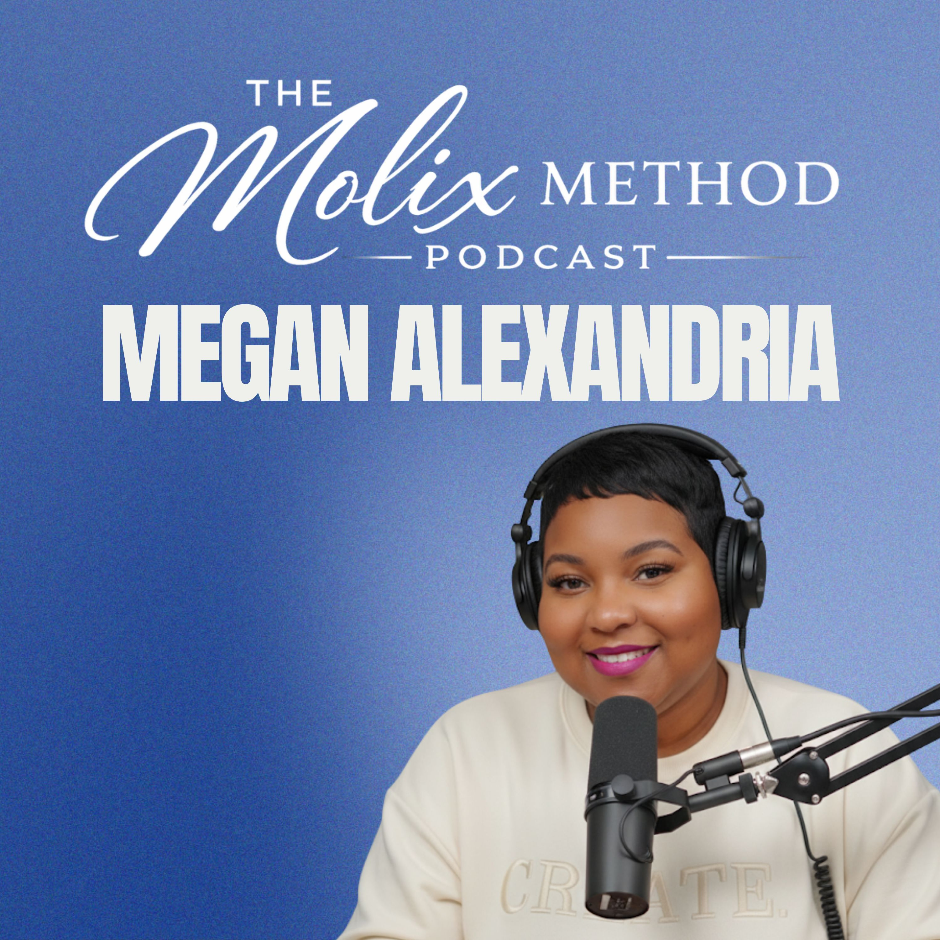The Molix Method Podcast