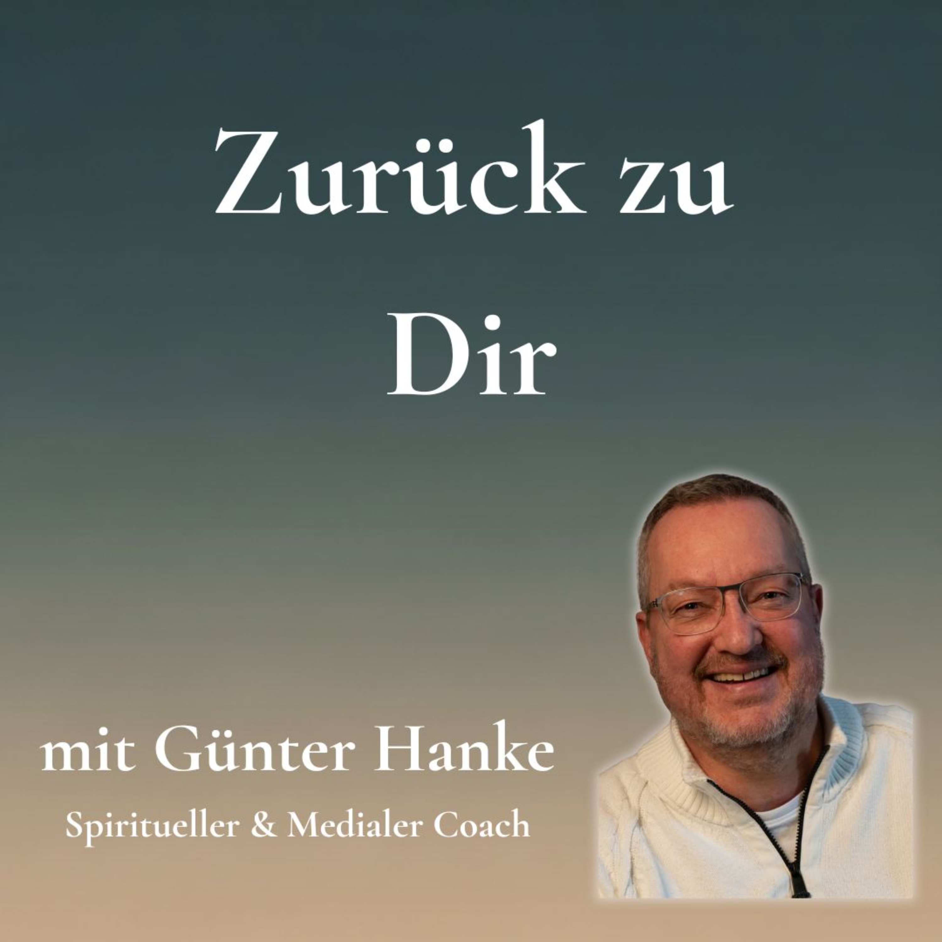 Zurück zu Dir - mit Günter Hanke
