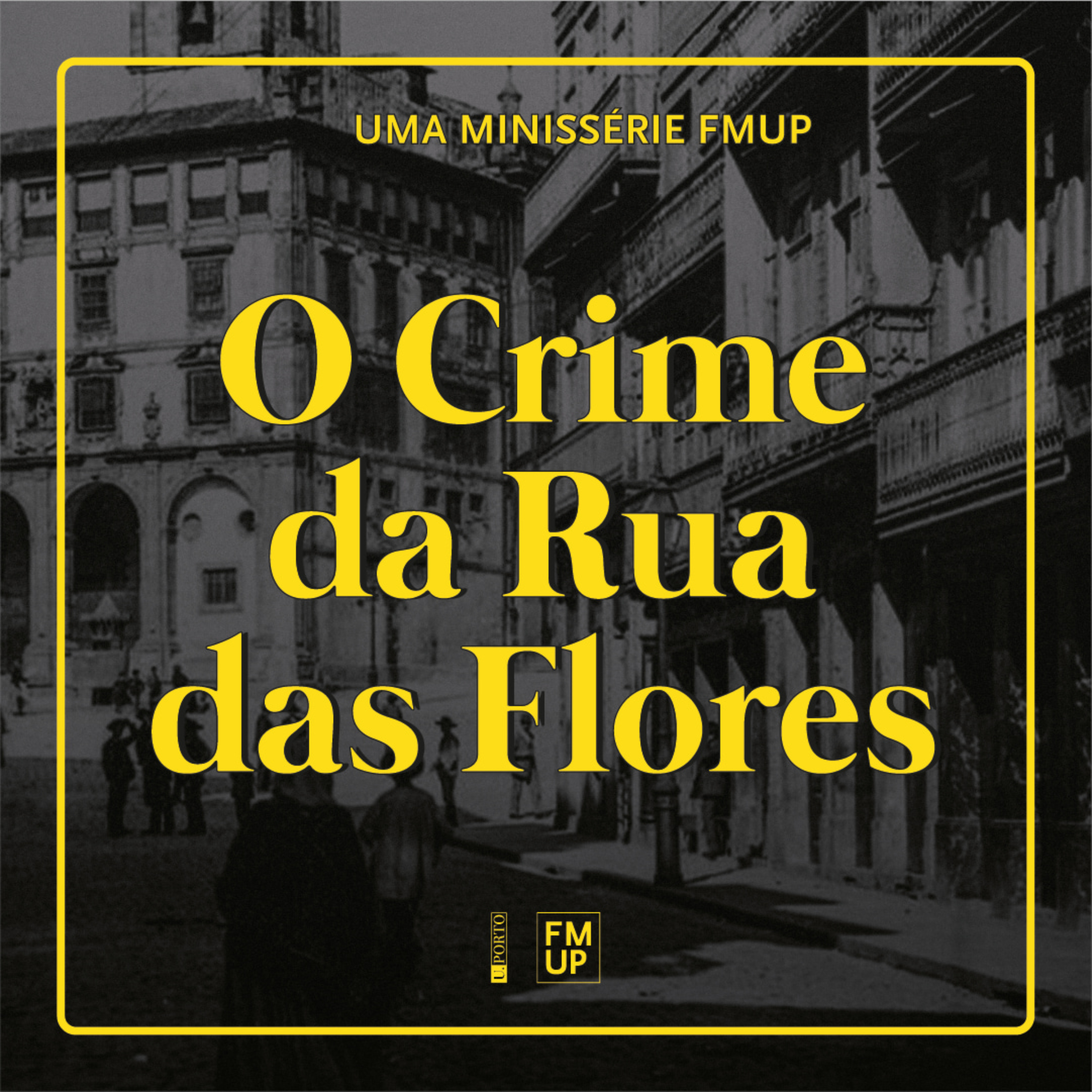 O Crime da Rua das Flores podcast artwork