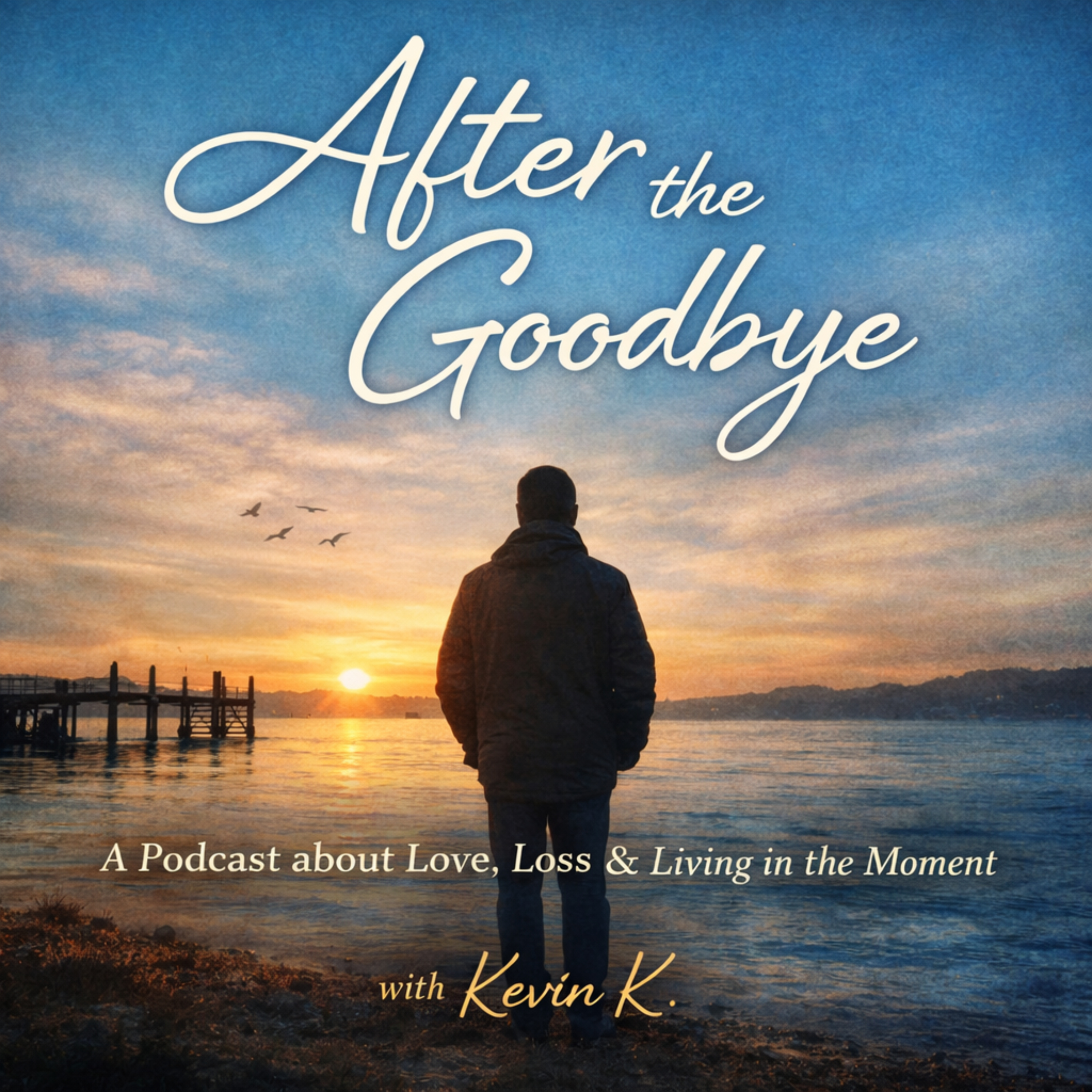 After the Goodbye