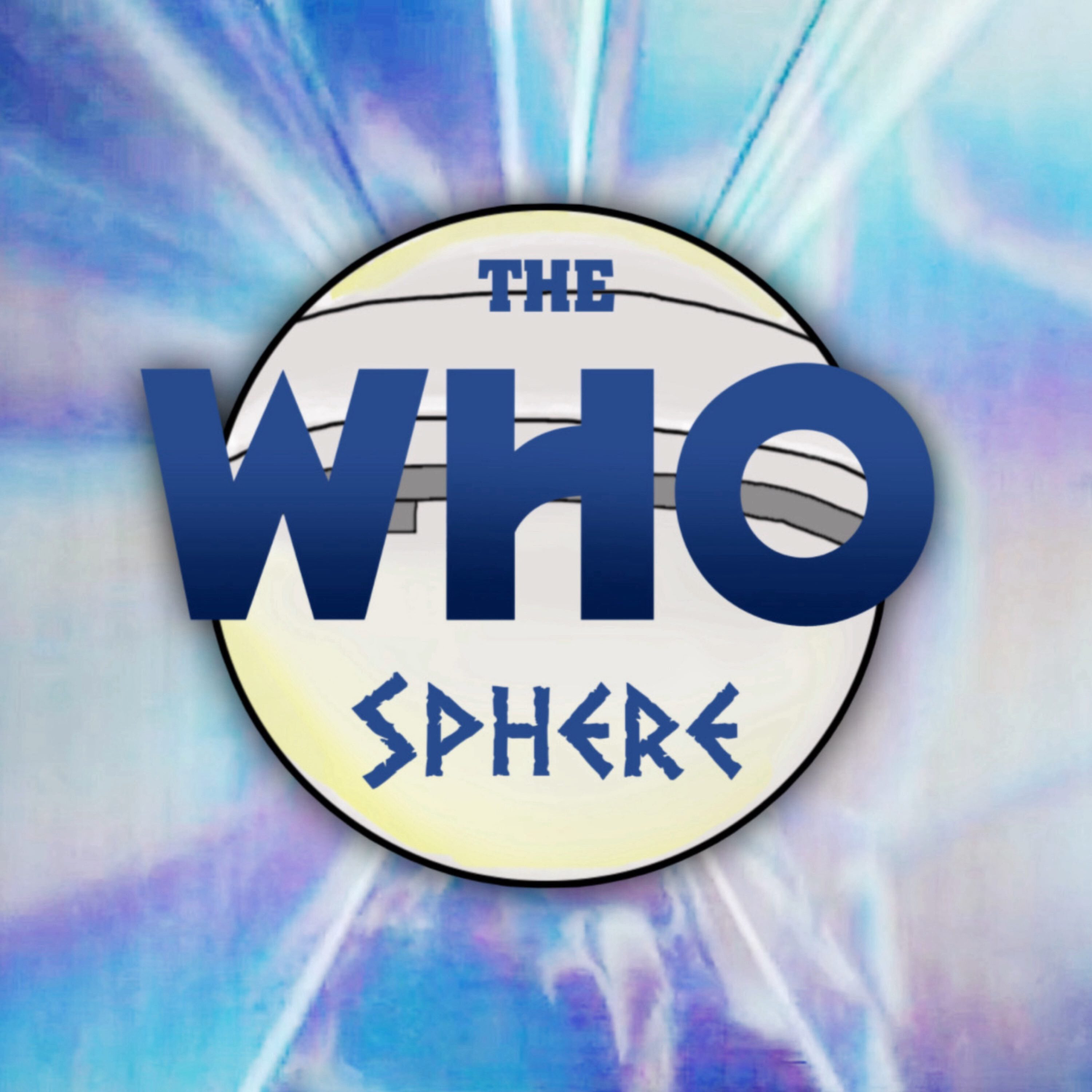 The Who Sphere: A Doctor Who Podcast cover