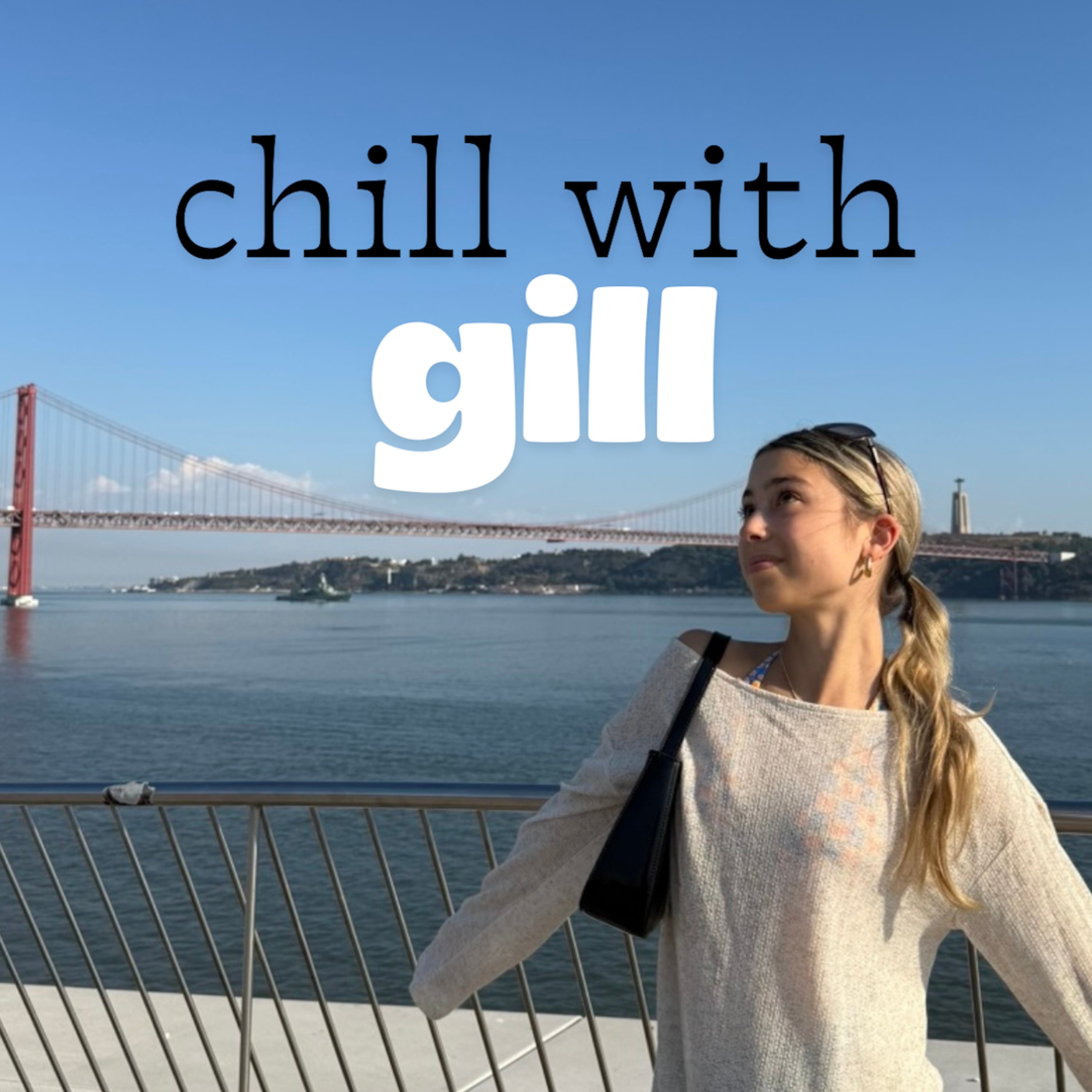 Chill with Gill