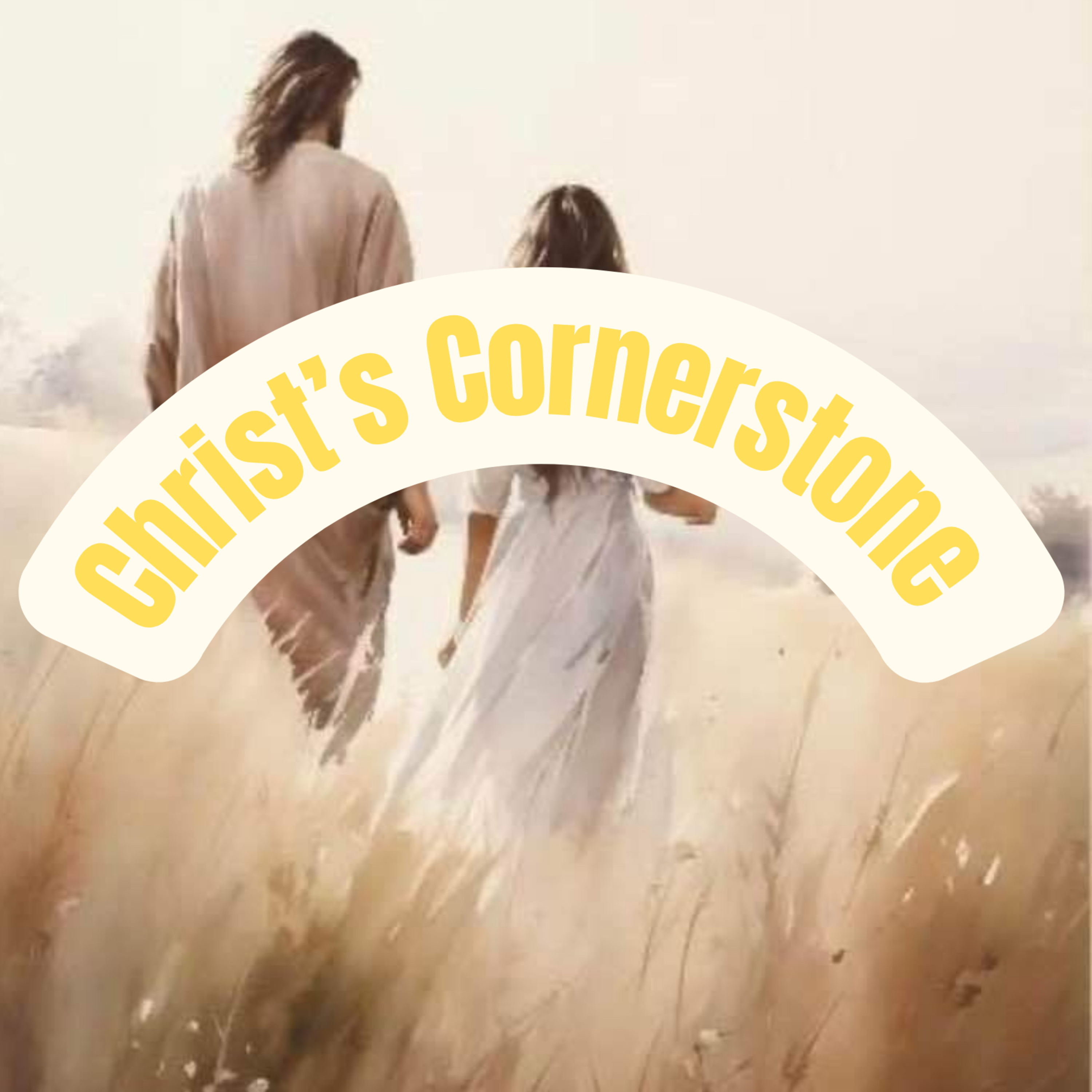 Christ’s Cornerstone