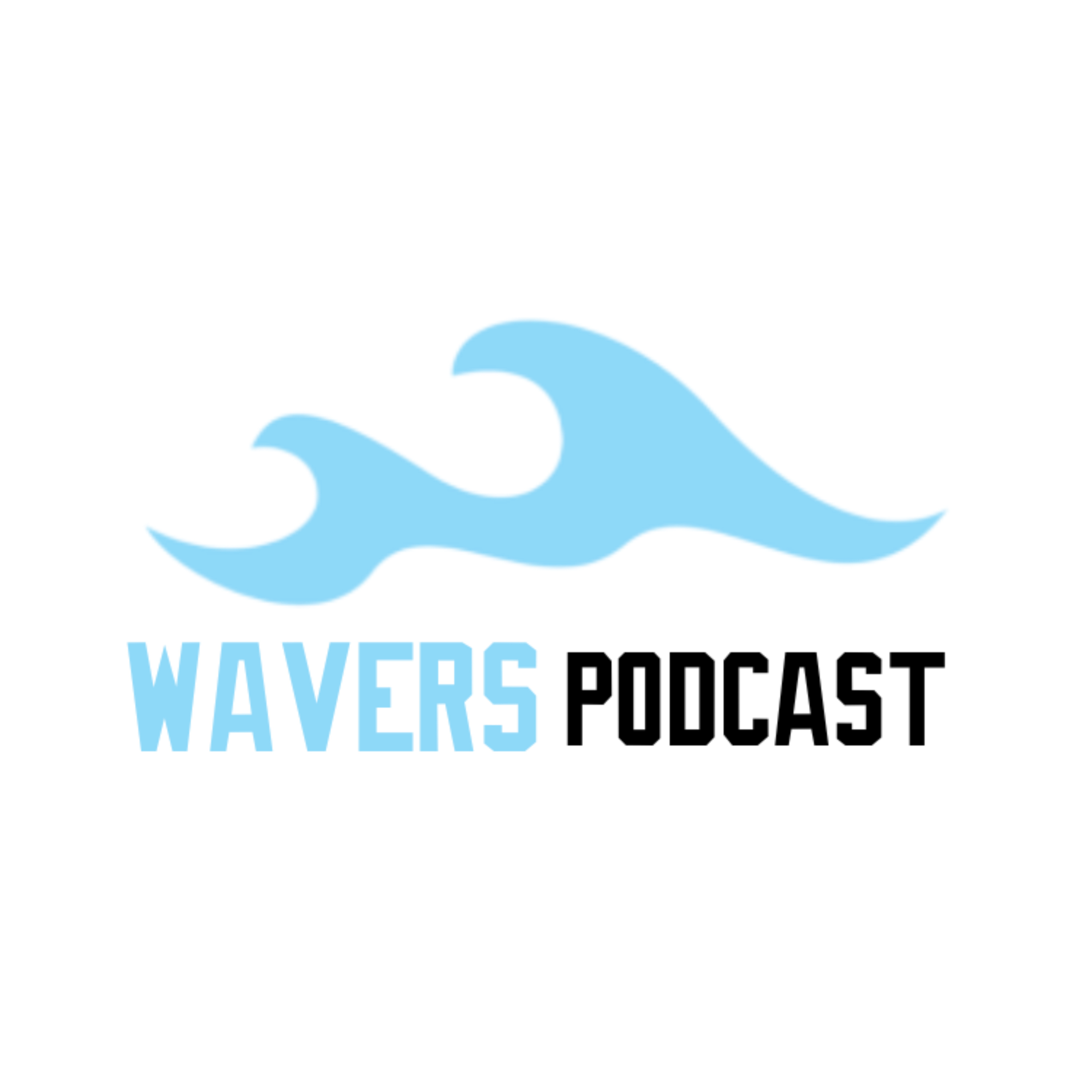 Wavers Podcast