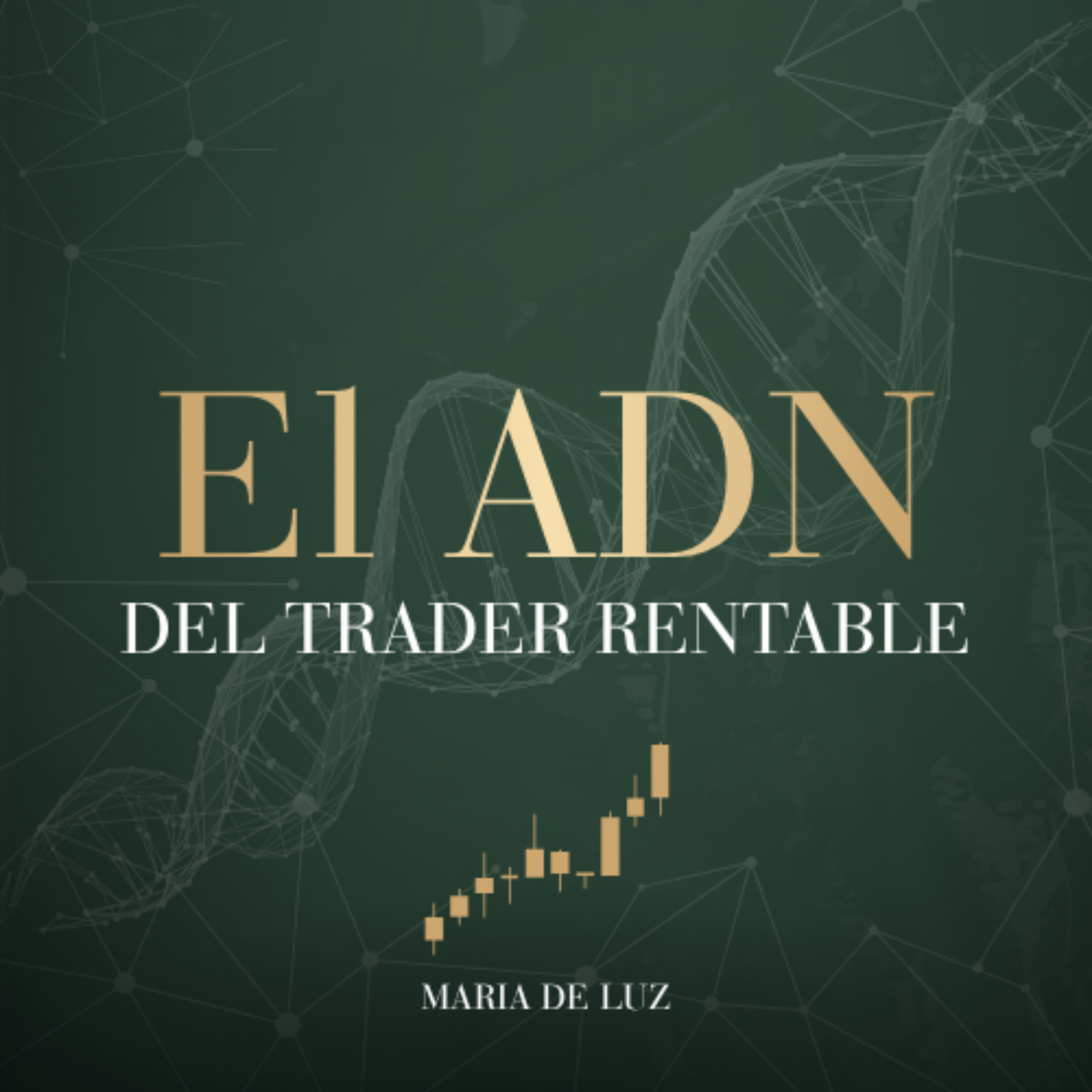 El ADN del trader rentable podcast artwork