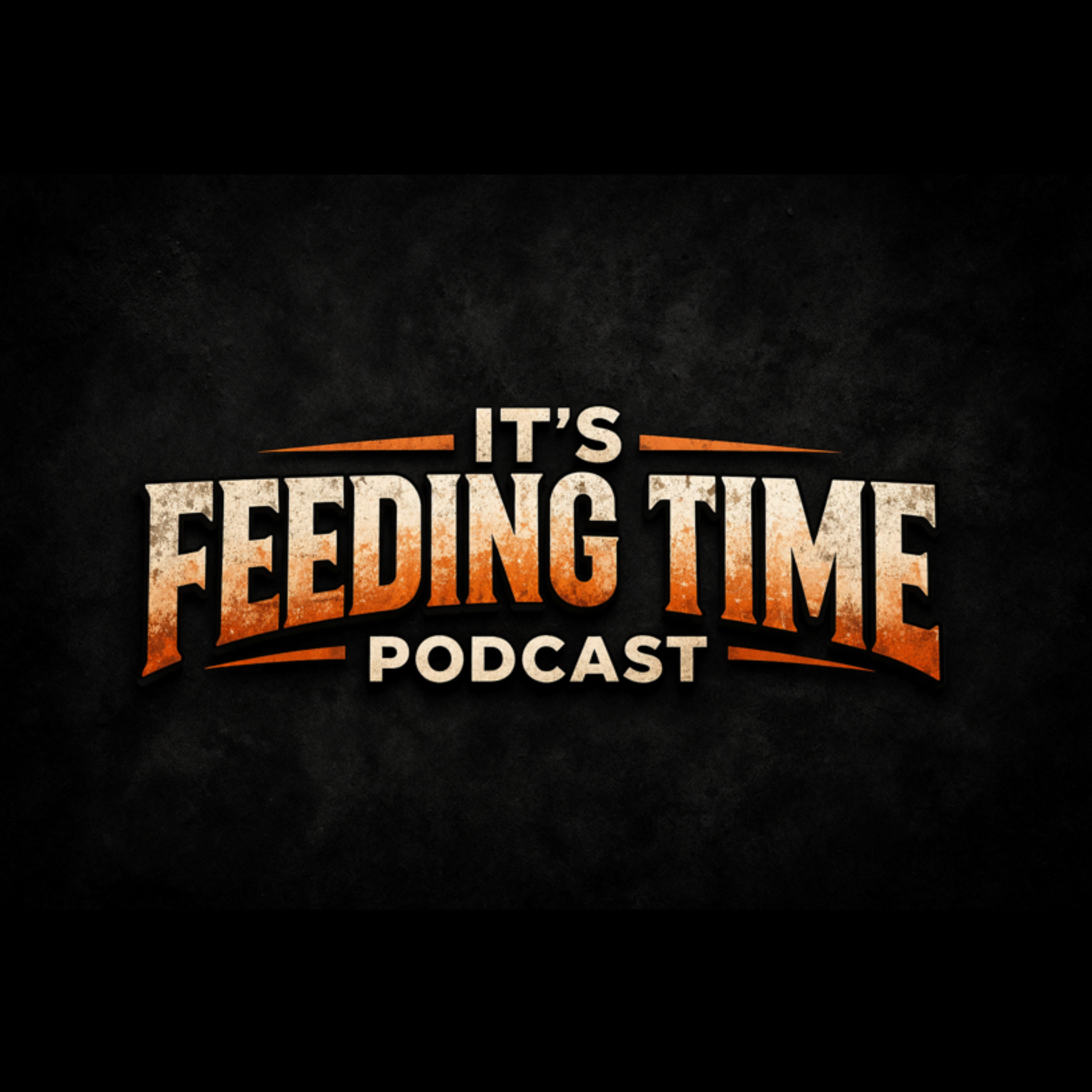 It's Feeding Time Podcast podcast artwork