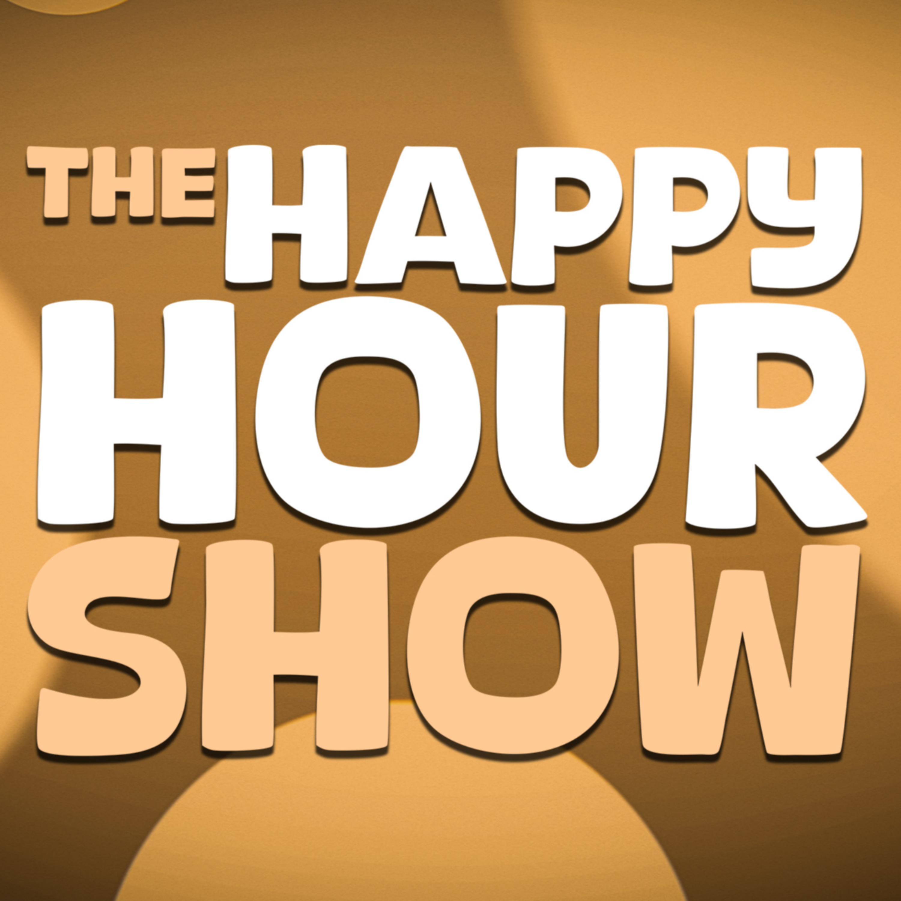 The Happy Hour Show podcast artwork