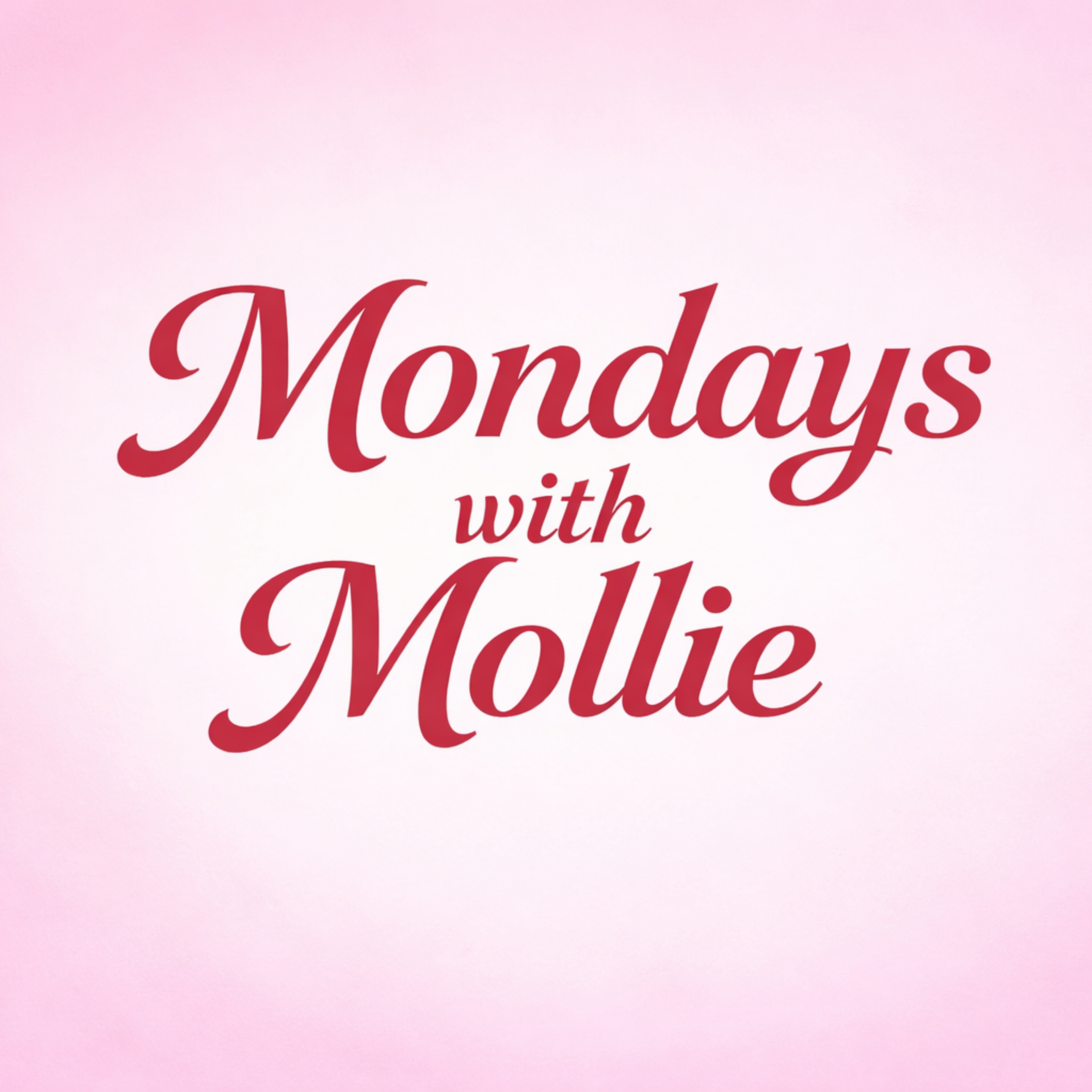 Mondays with Mollie podcast artwork