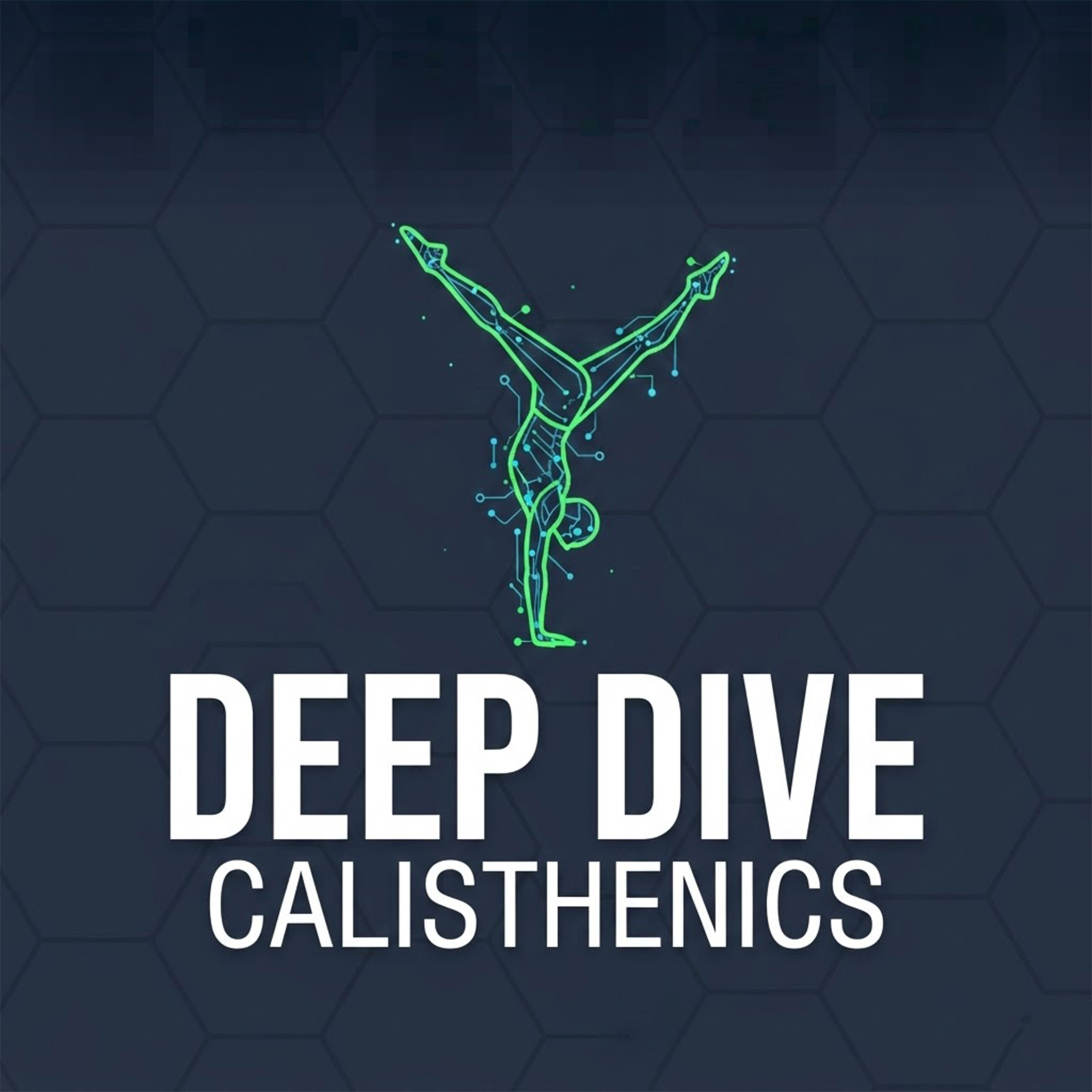 Deep Dive Calisthenics