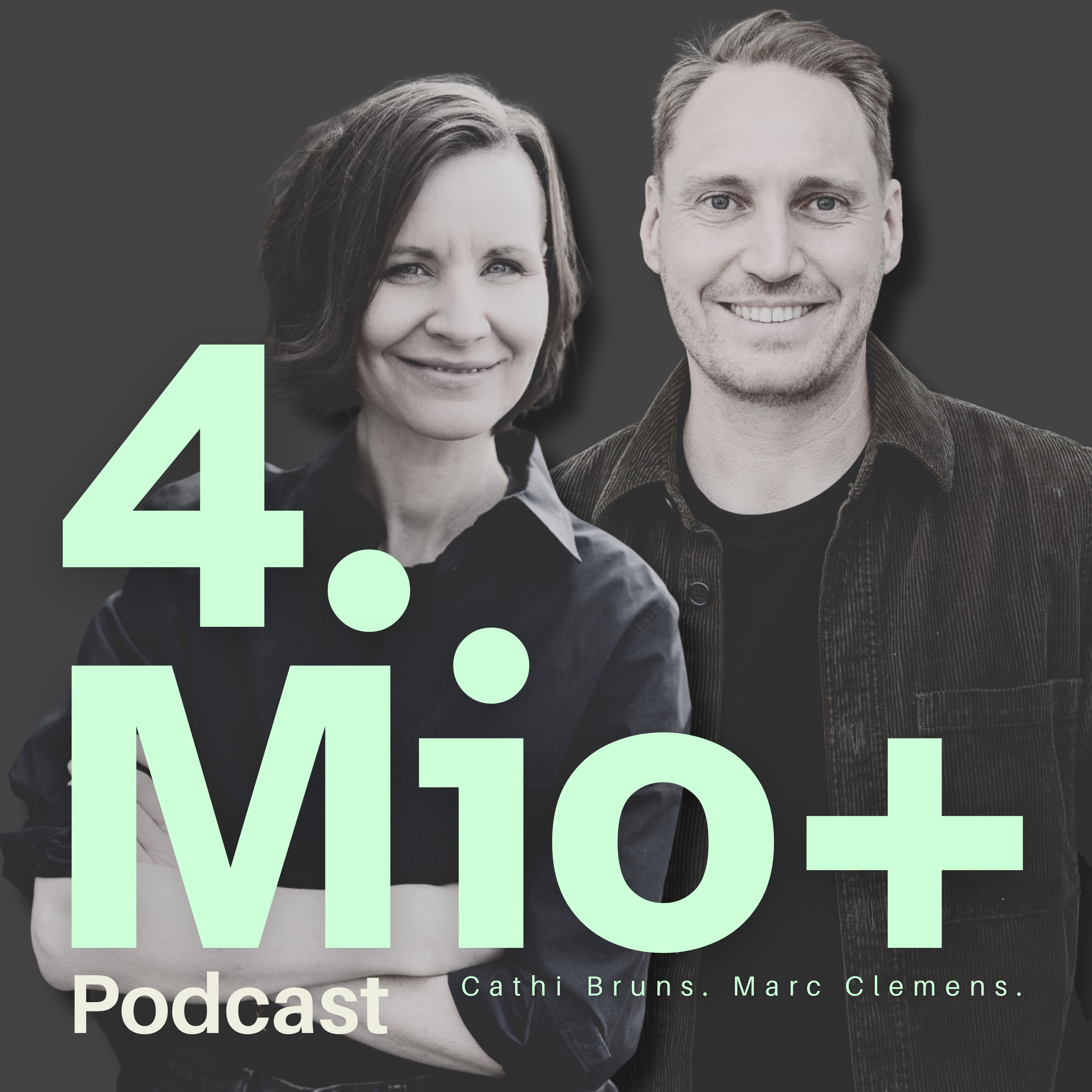 4 Mio Plus Podcast: Der Podcast für eine neue Selbstständigkeit.