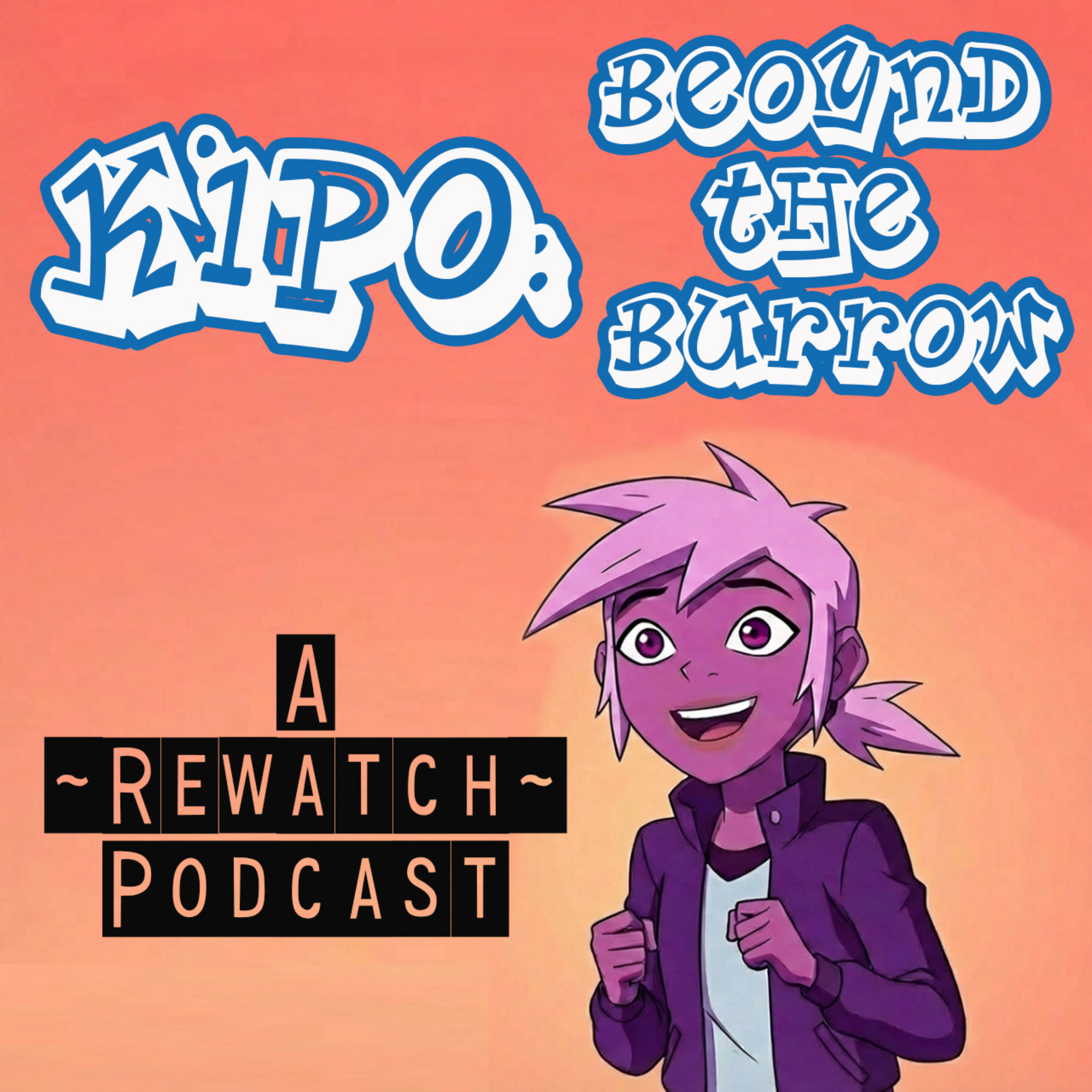Kipo: Beyond the Burrow - An Age of Wonderbeasts Rewatch