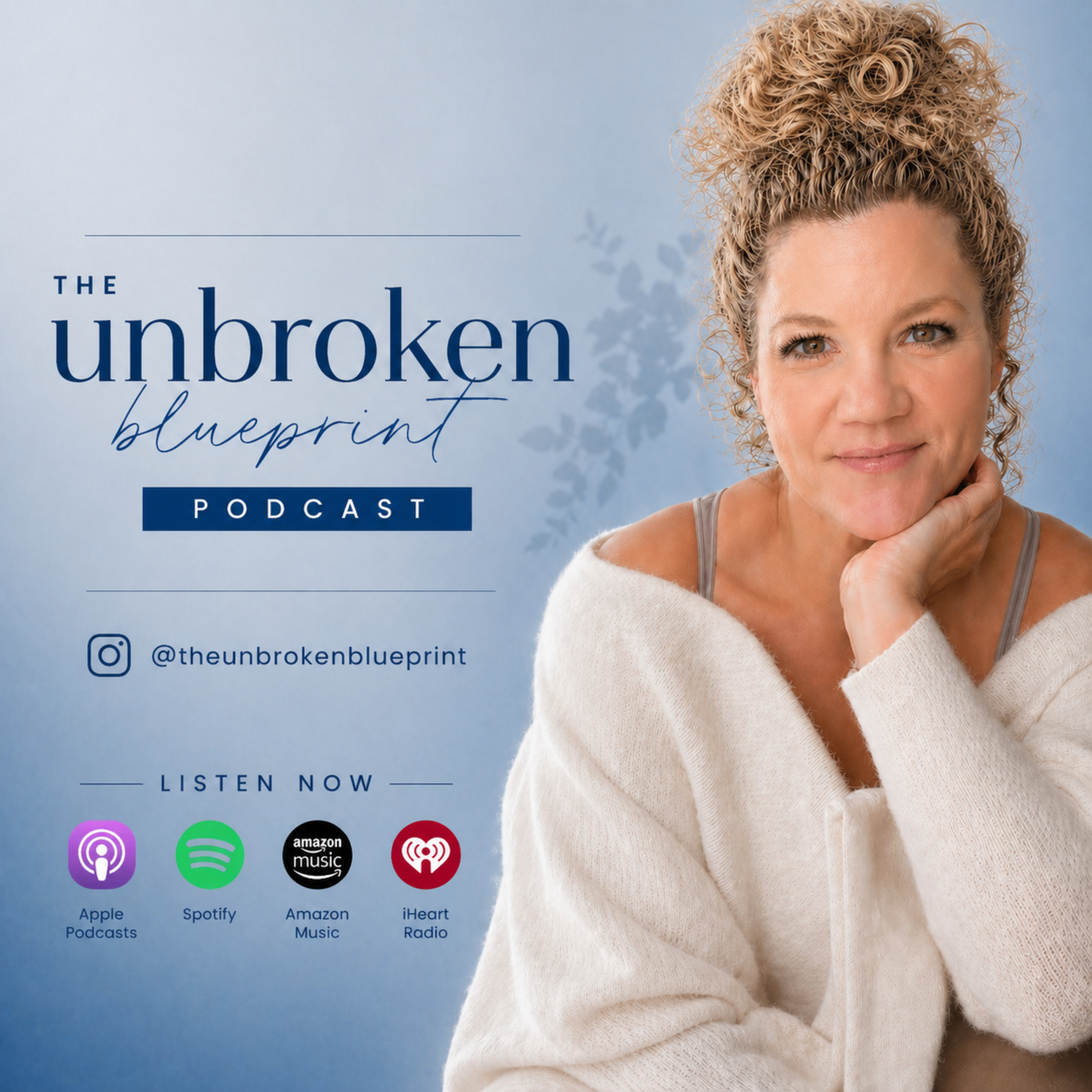 The Unbroken Blueprint podcast artwork
