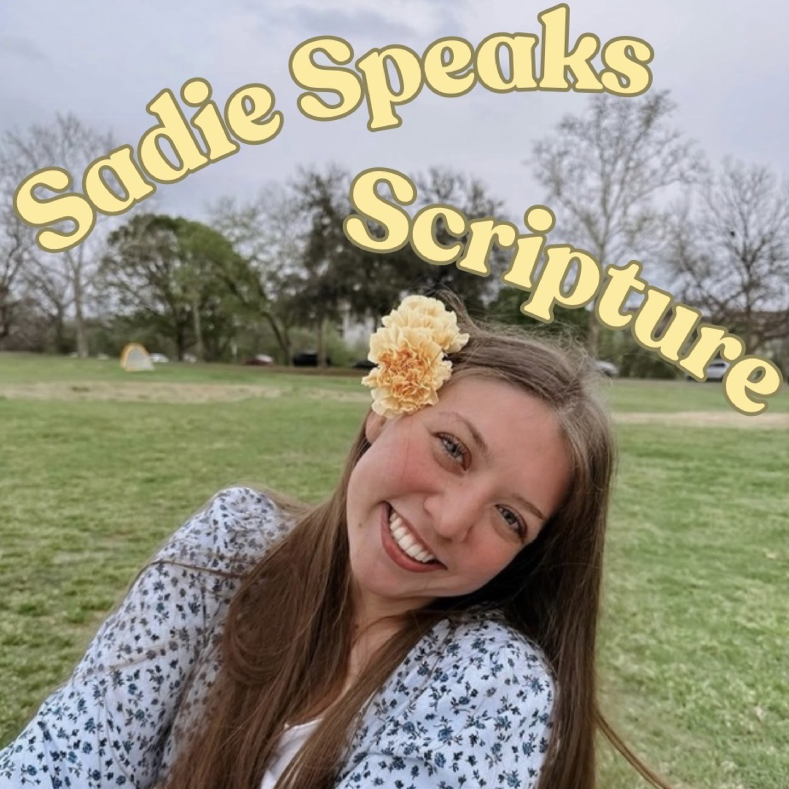 Sadie Speaks Scripture podcast artwork