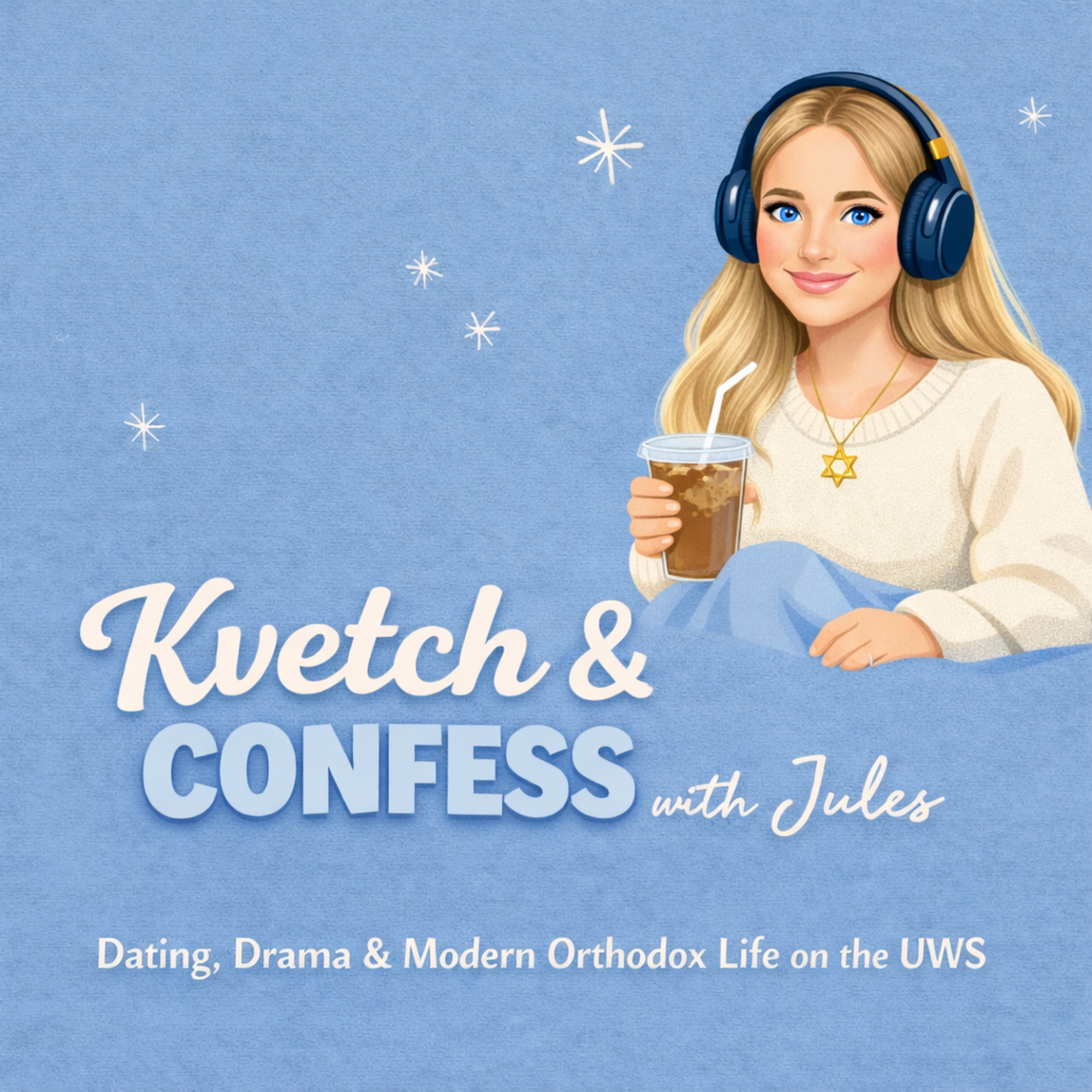 Kvetch and Confess