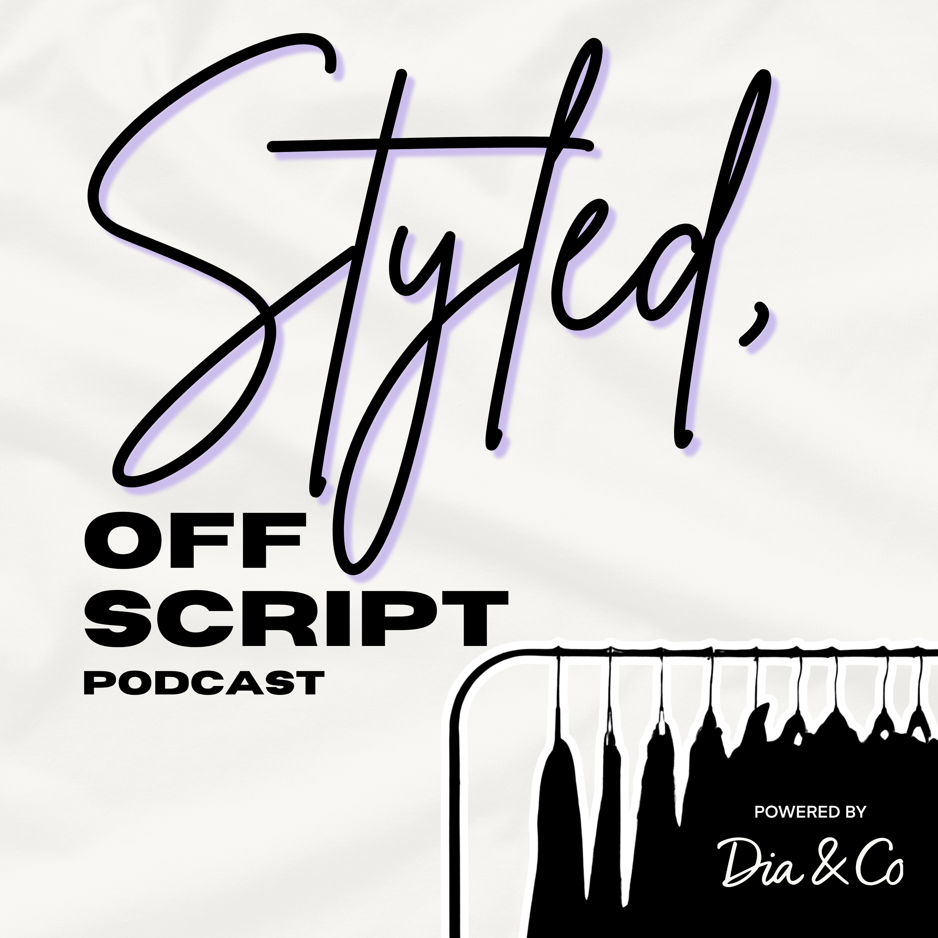 Styled, Off Script