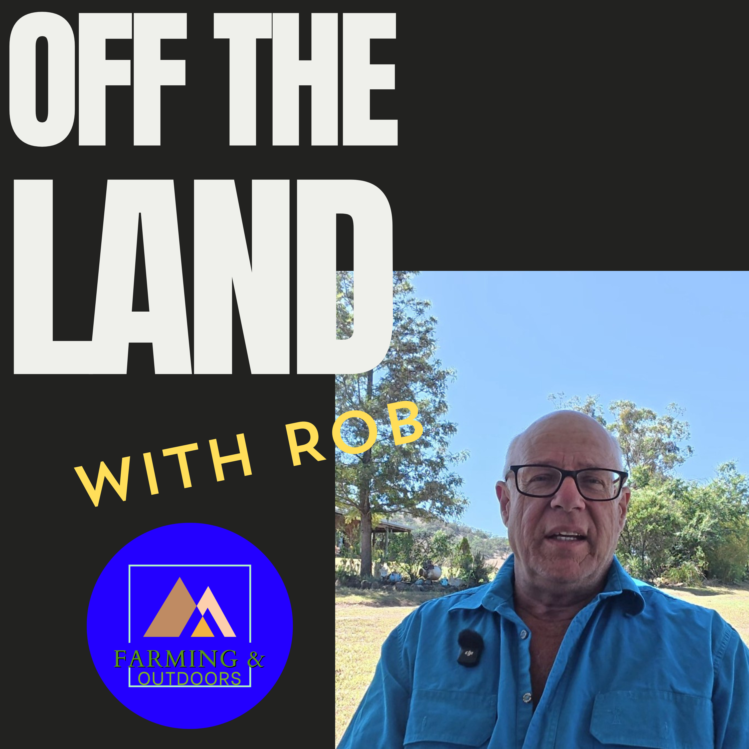 Off the Land with Rob