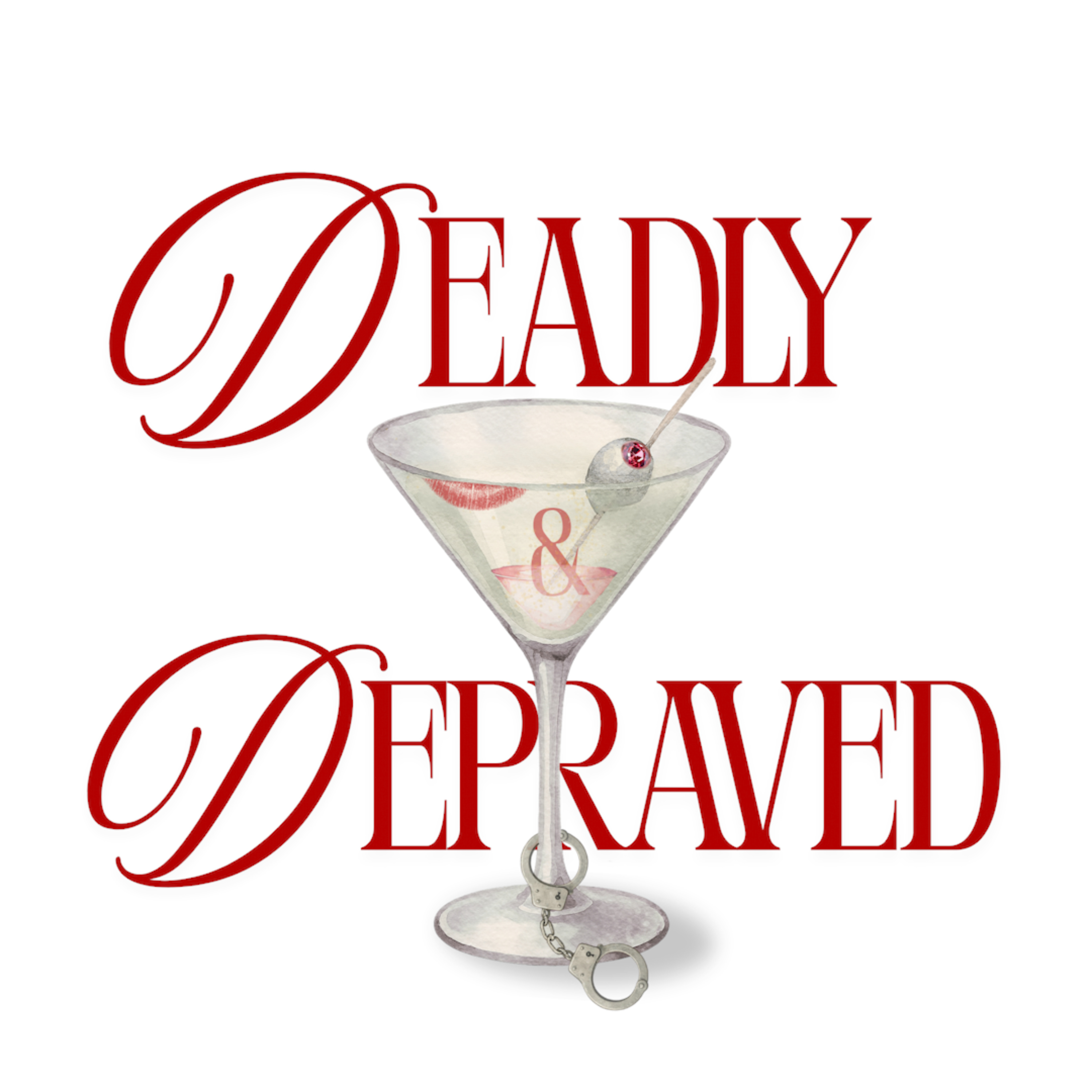 Deadly and Depraved podcast artwork