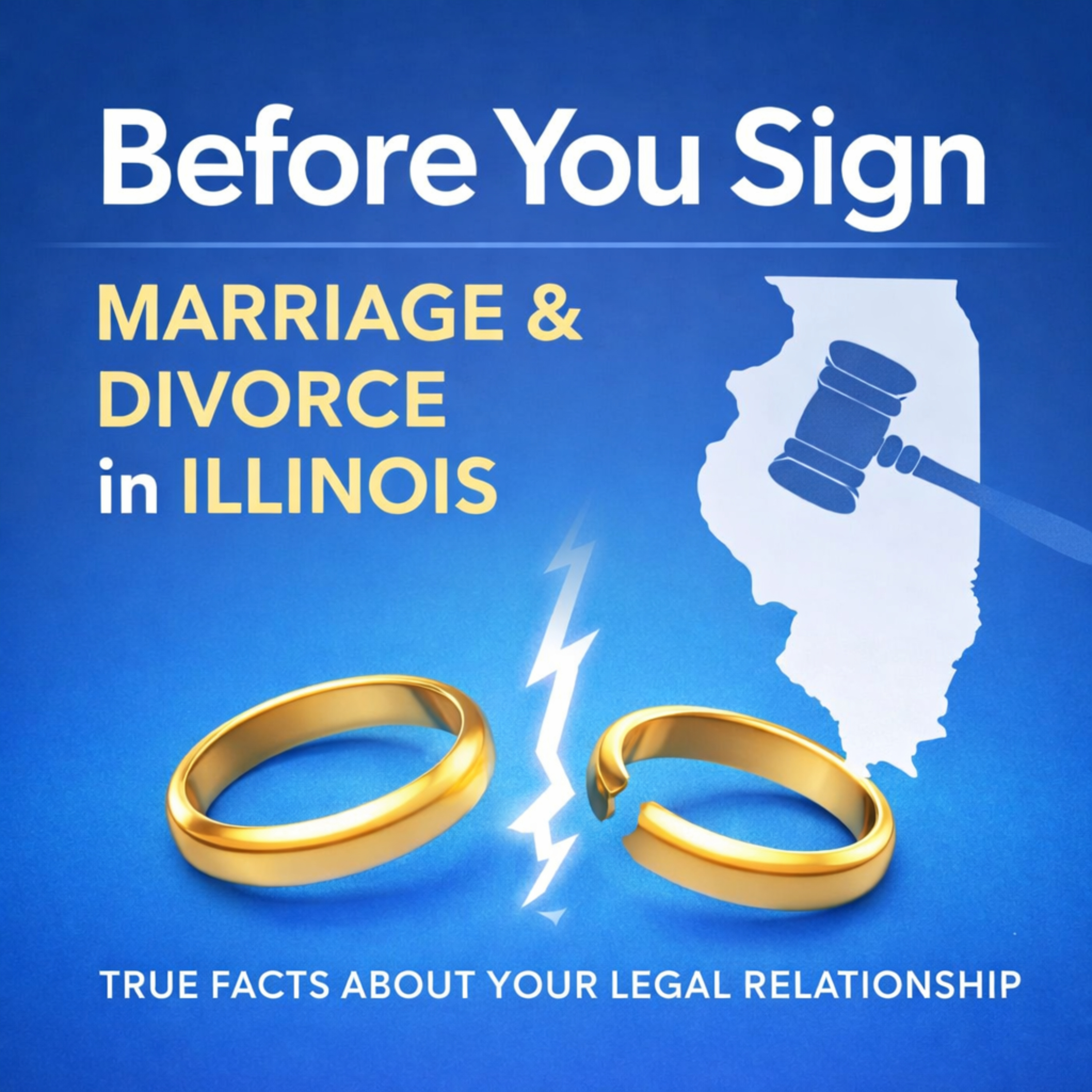 Before You Sign | Marriage & Divorce in Illinois podcast artwork