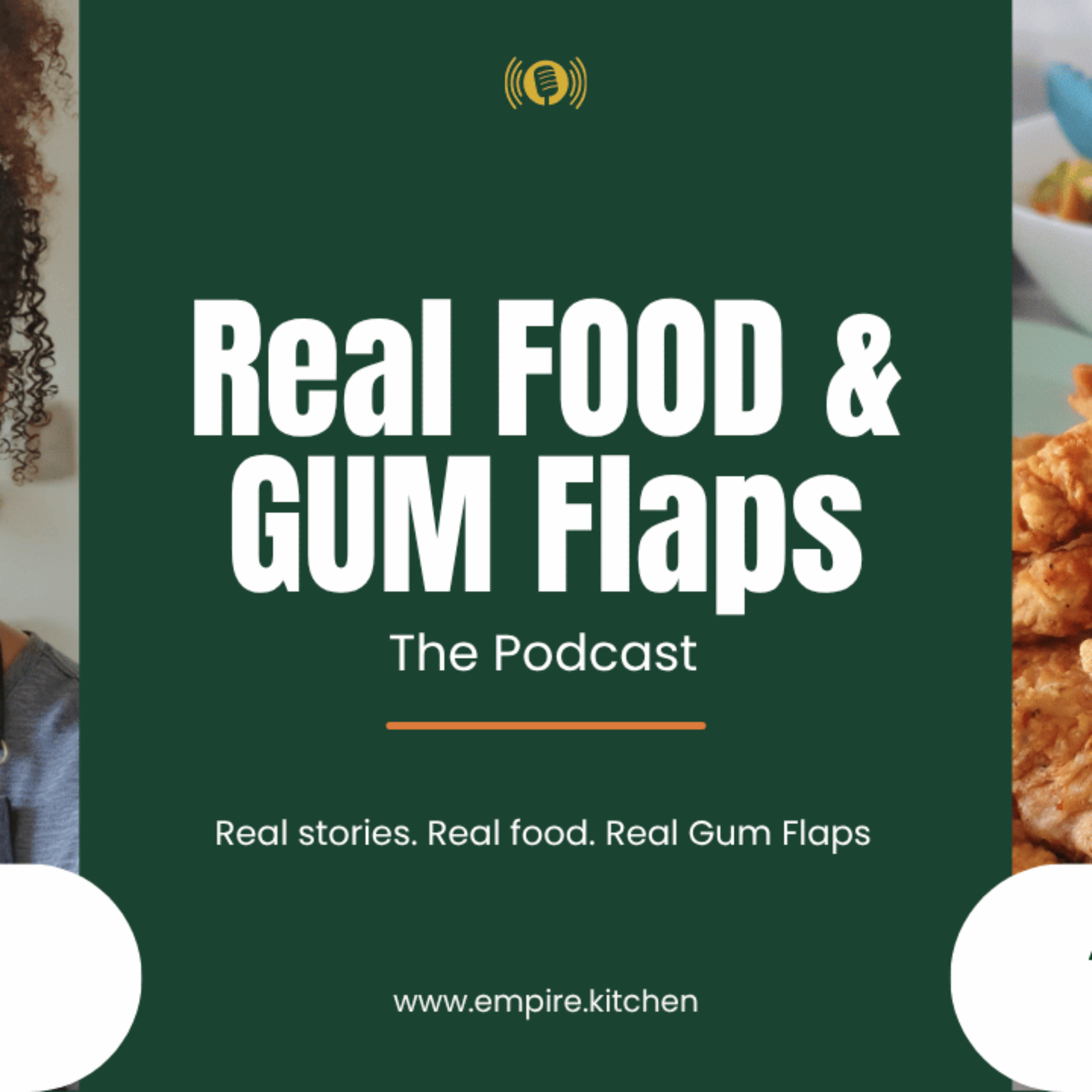 REAL FOOD & GUM FLAPS podcast artwork