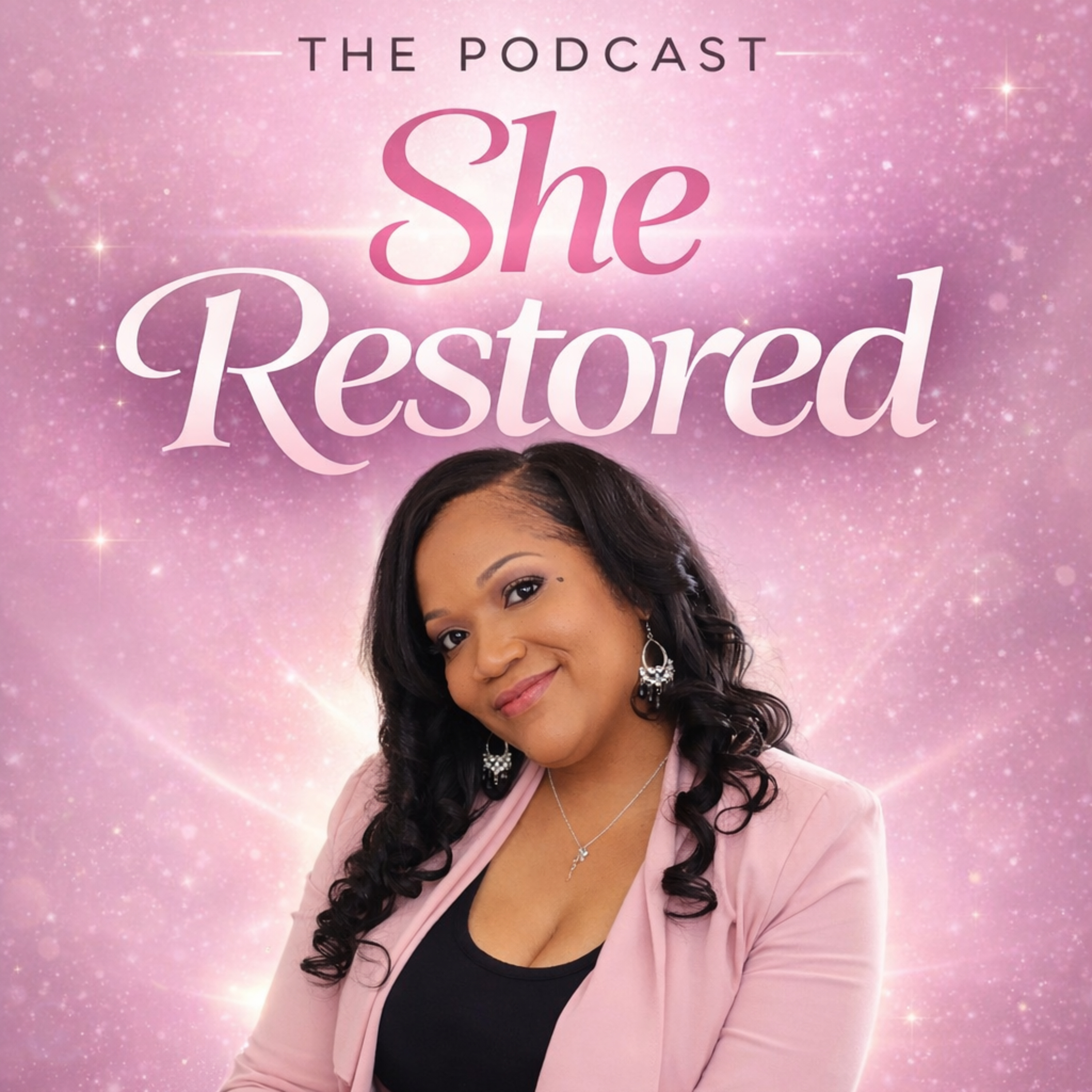 The She Restored Podcast
