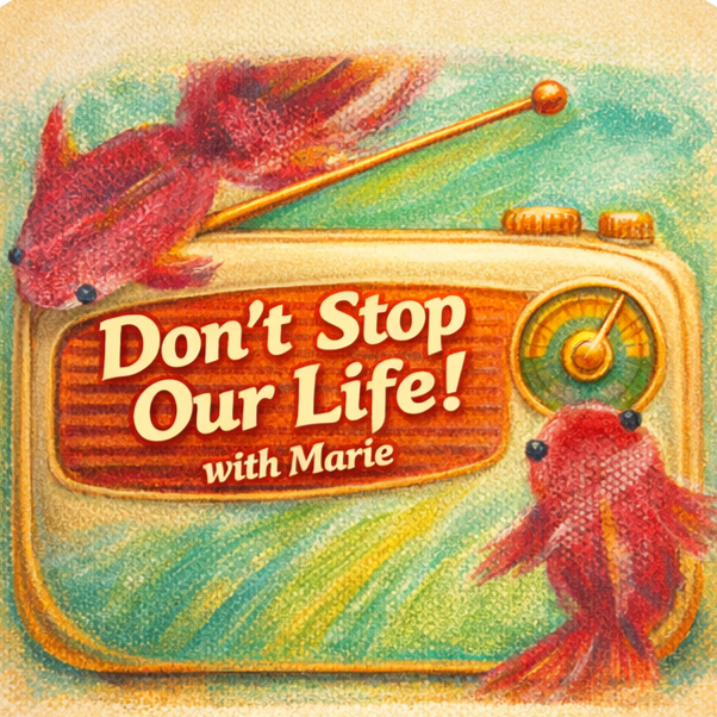 マリーのDon’t stop our life!