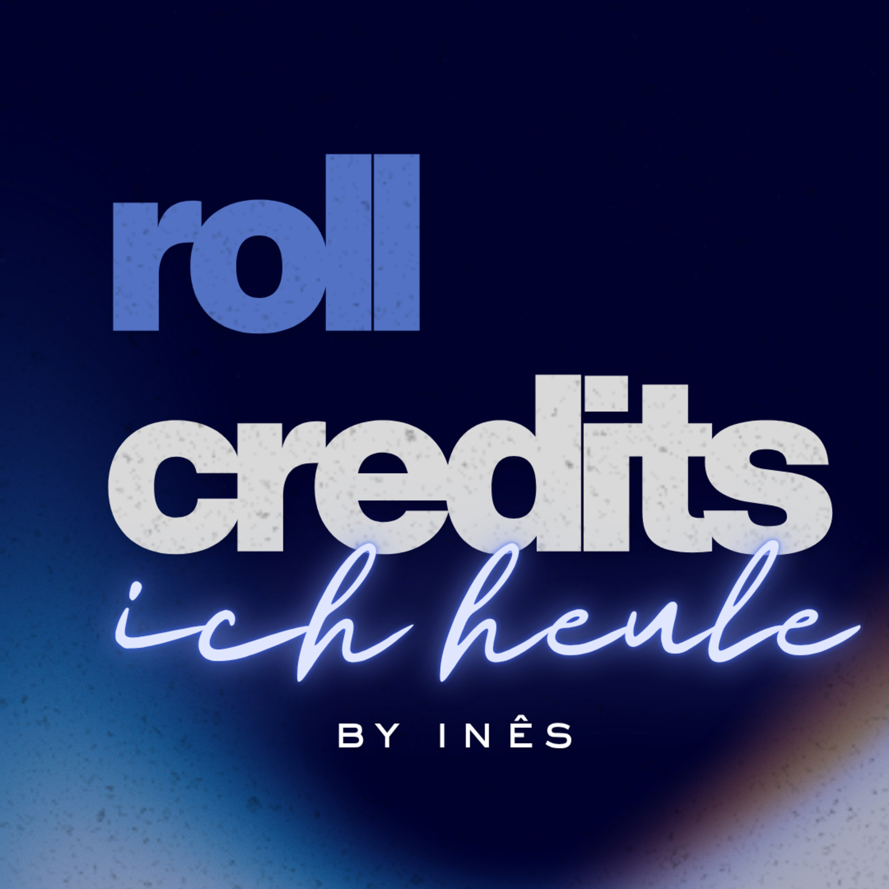 Roll Credits, ich heule cover