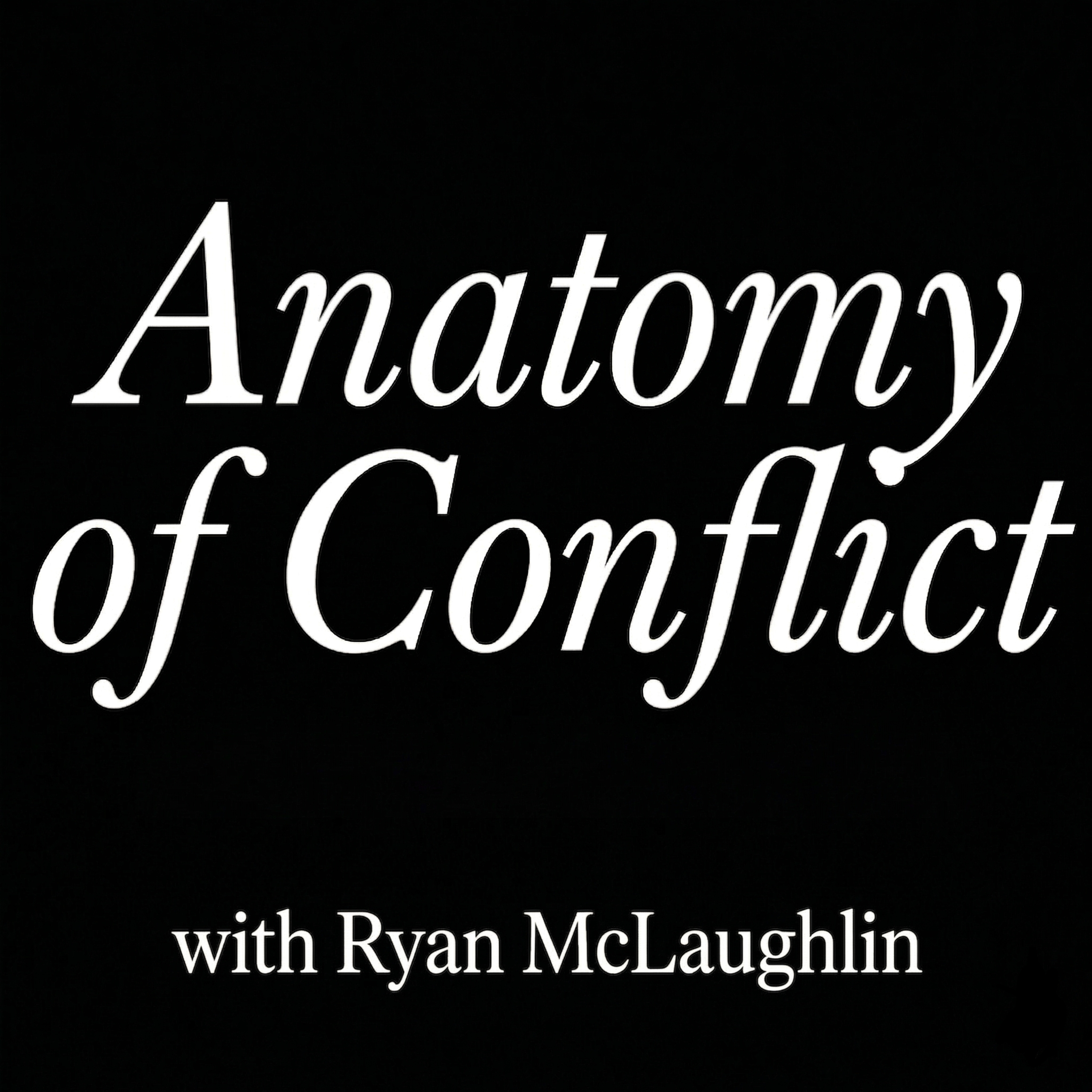 Anatomy of Conflict