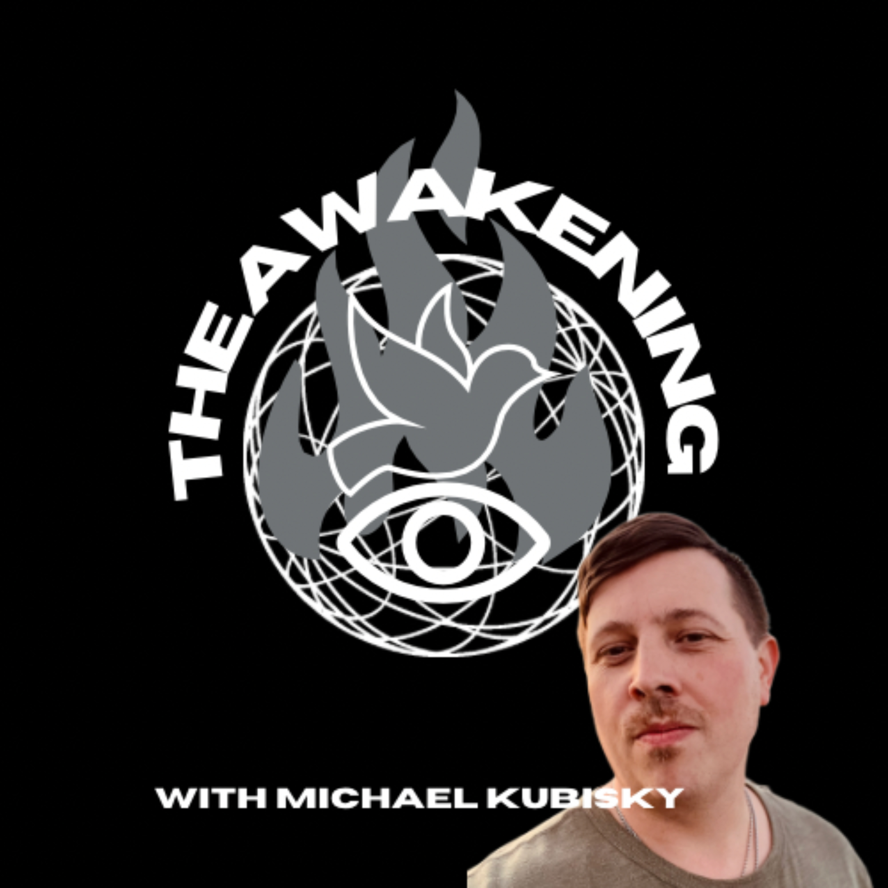 The Awakening - with Michael Kubisky