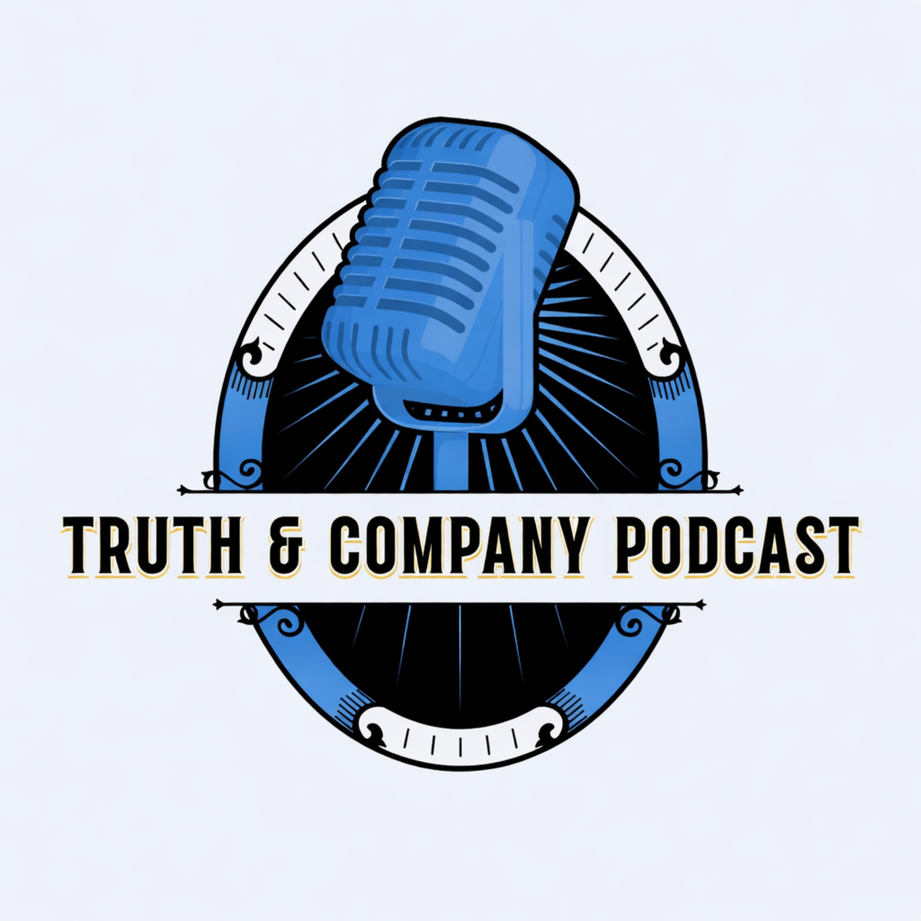 Truth and Company Podcast