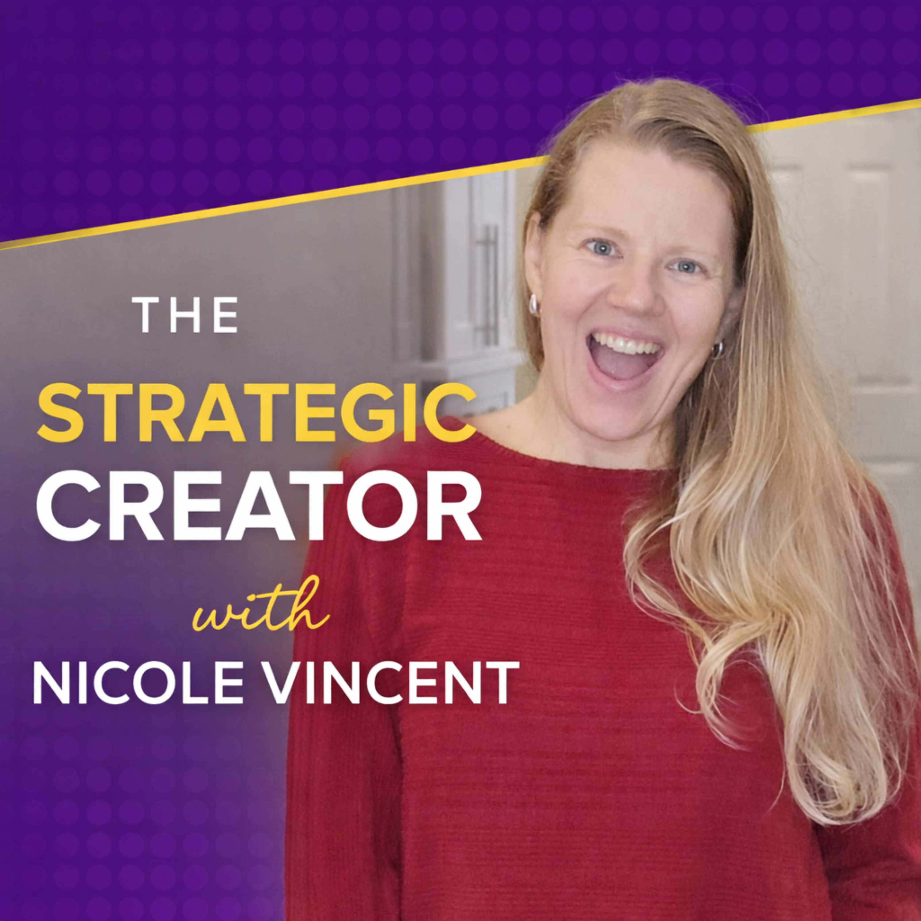 The Strategic Creator with Nicole Vincent
