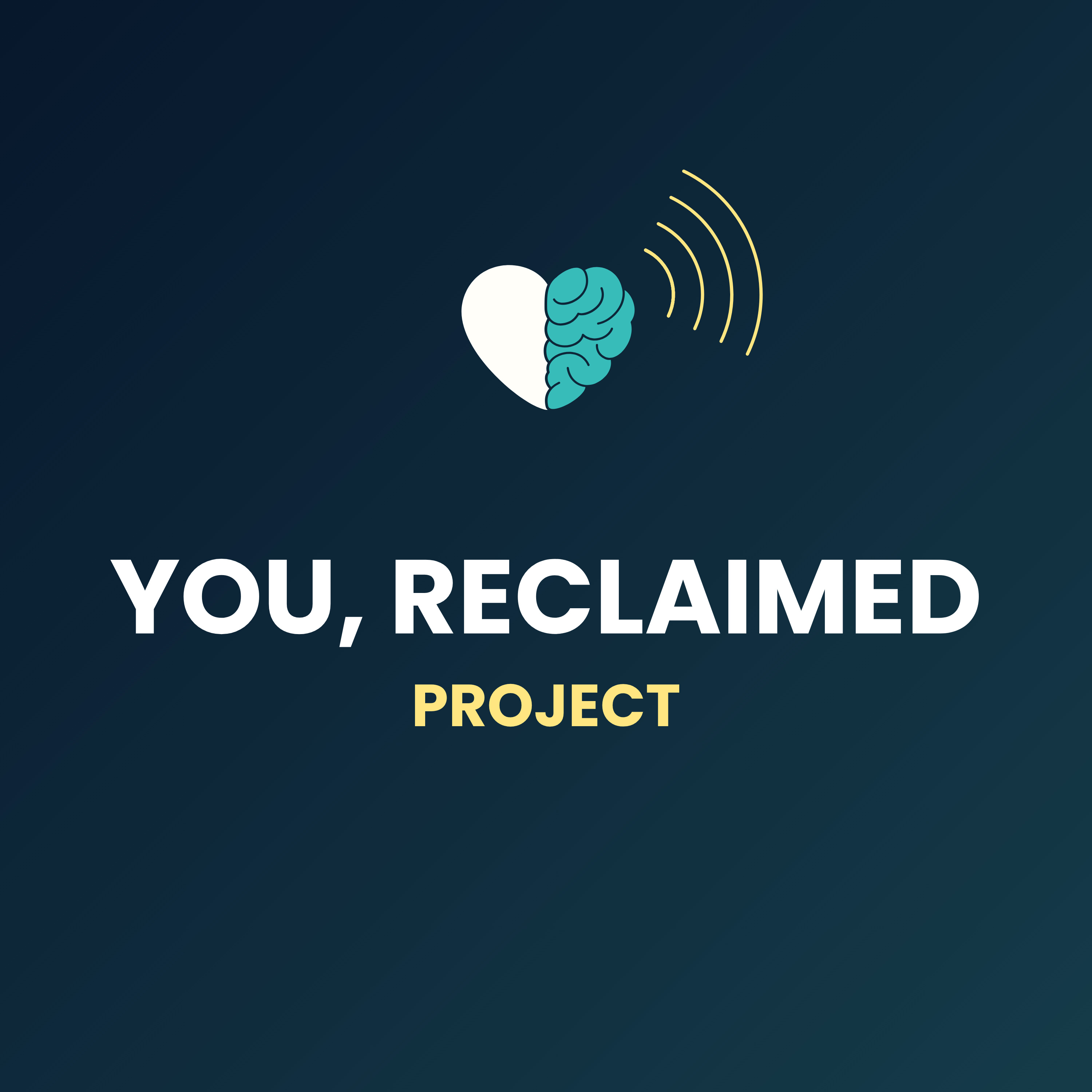 You, Reclaimed Project
