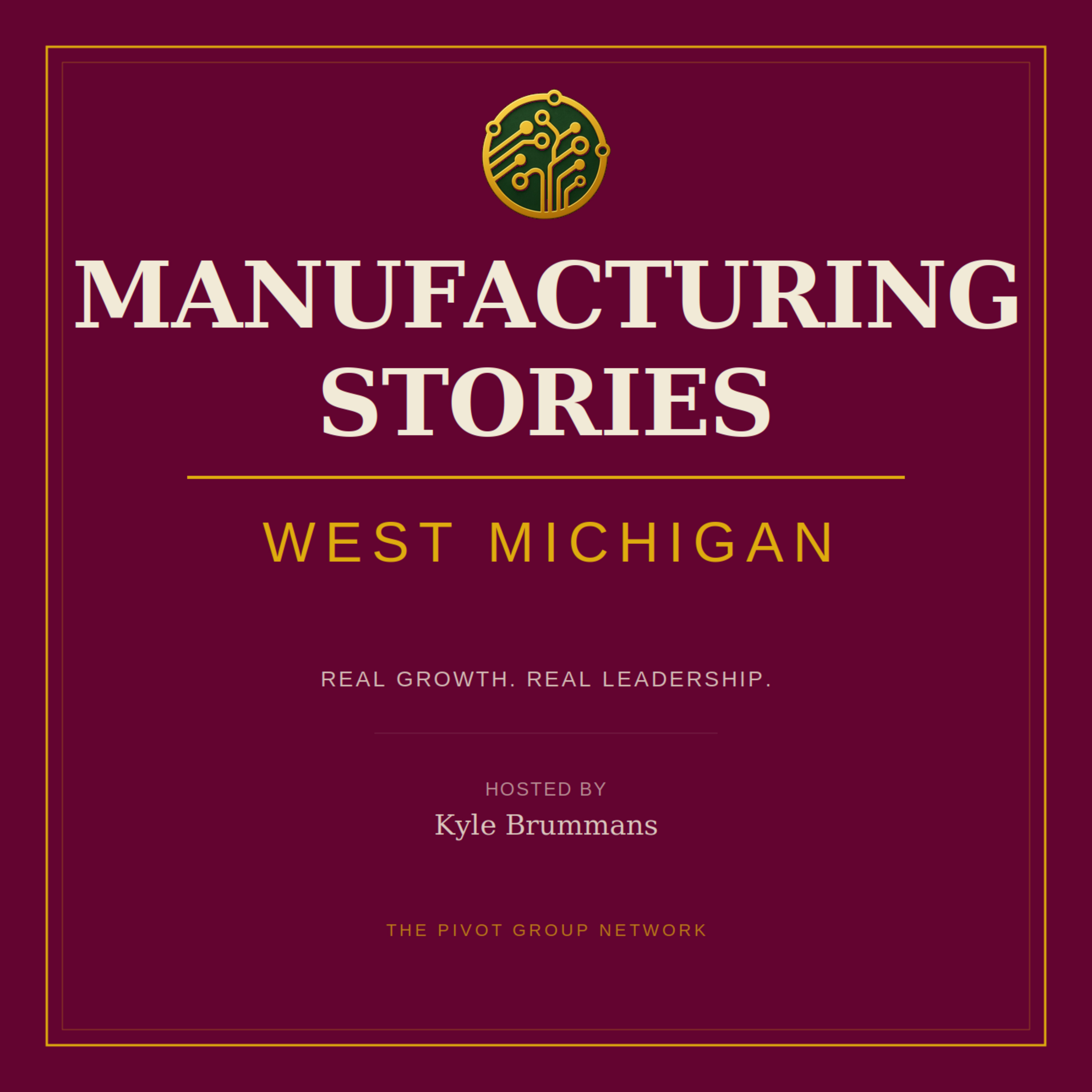 Manufacturing Stories: West Michigan