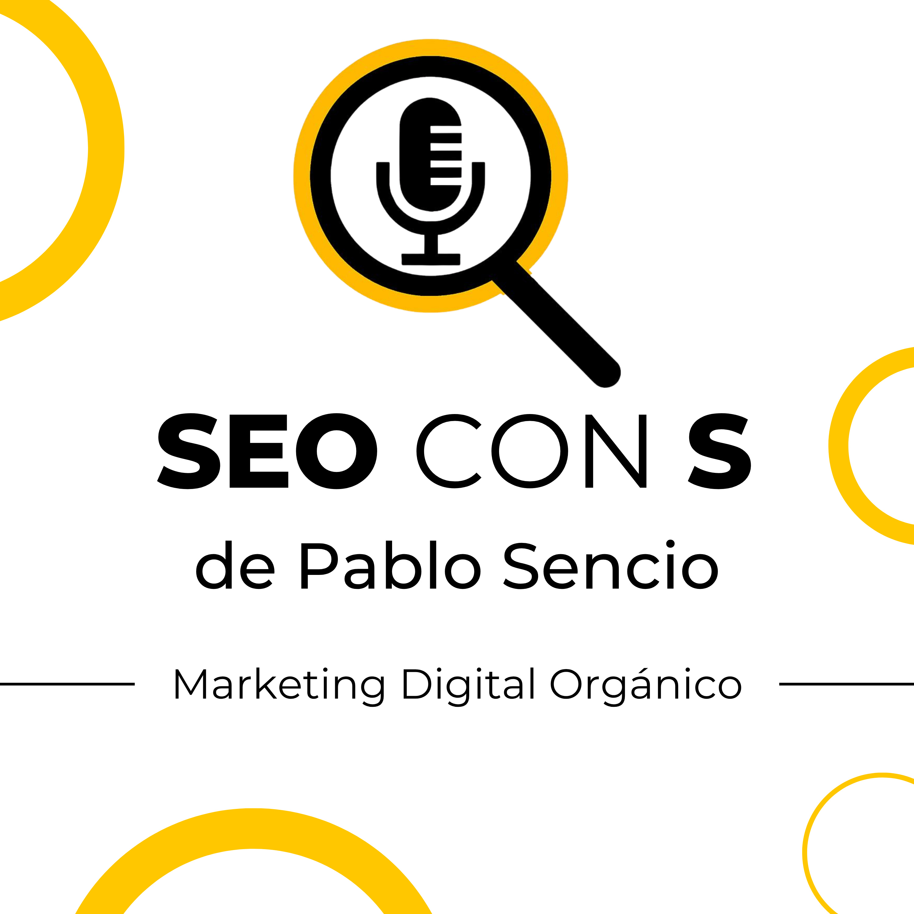 SEO con S - Podcast orgánico