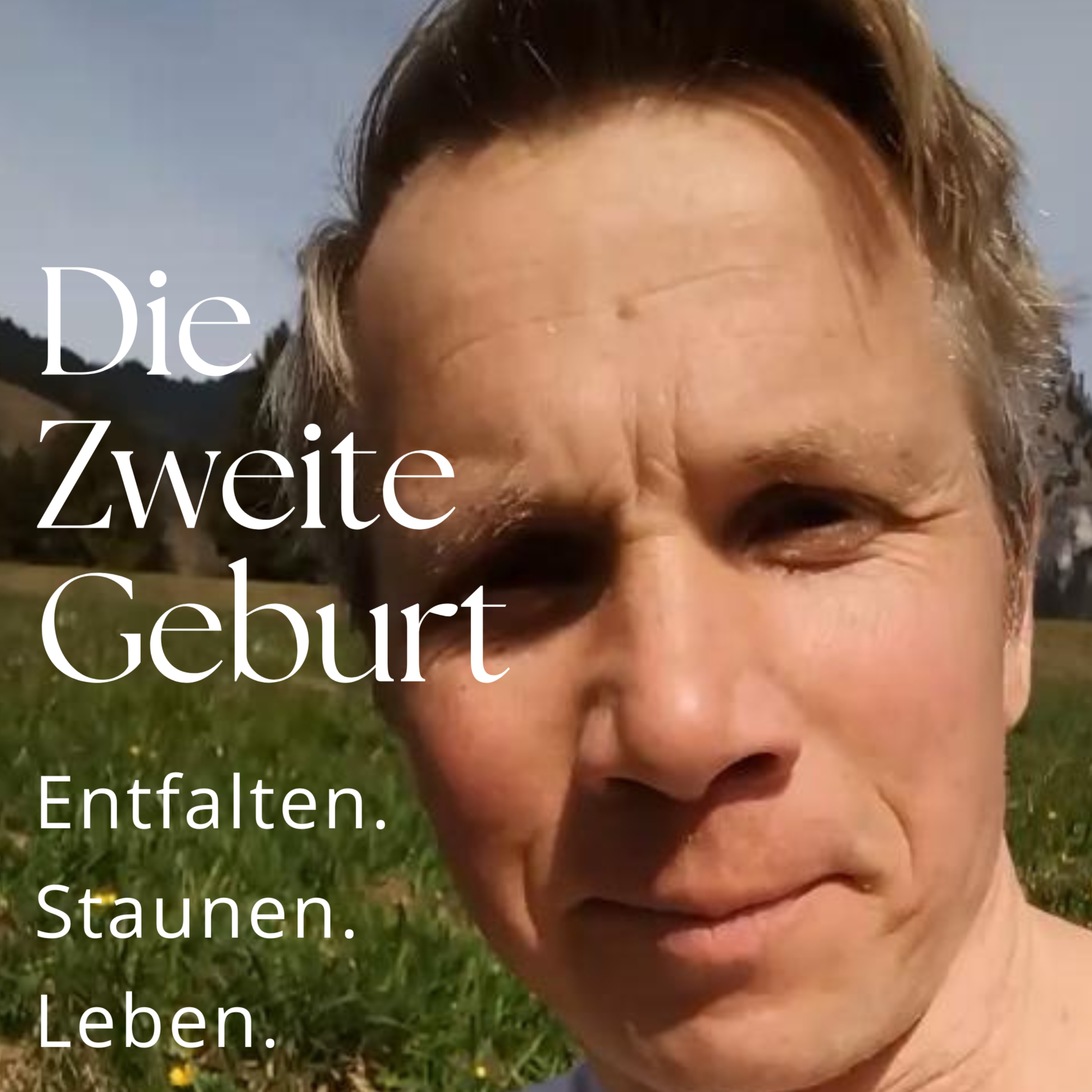 Die Zweite Geburt – Der Podcast mit Jens Dreyer | Entfalten. Staunen. Leben.