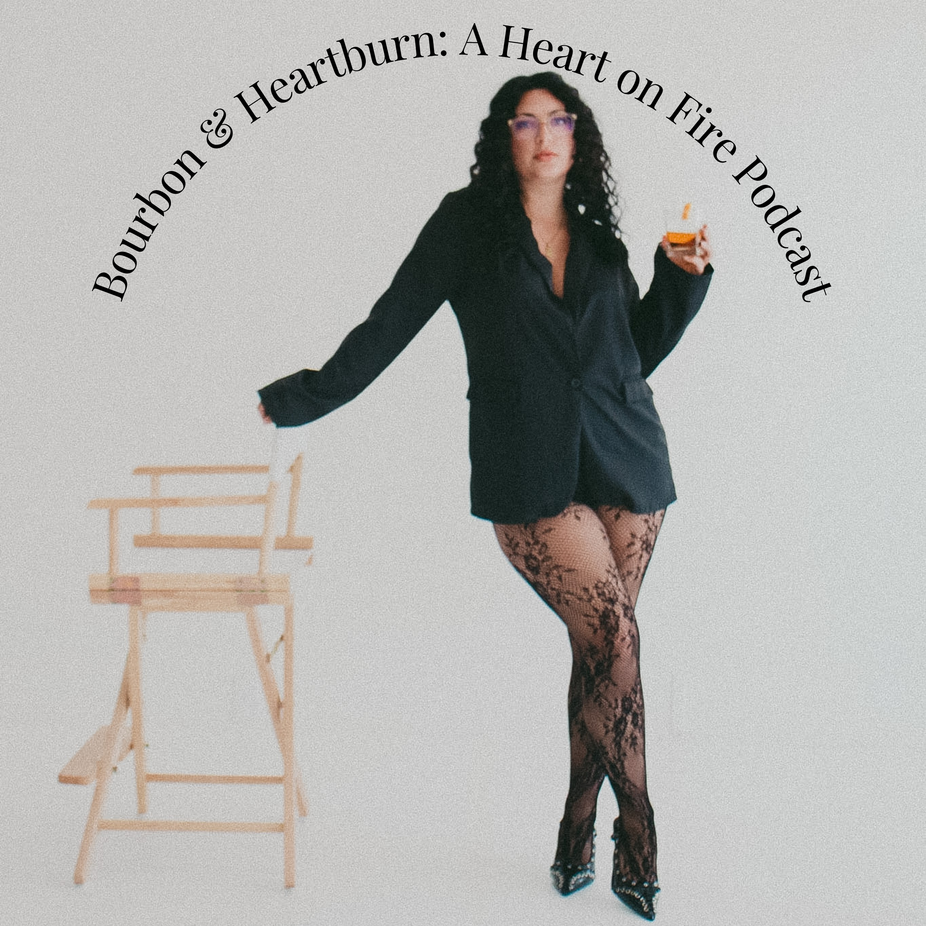 Bourbon & Heartburn: A Heart on Fire Podcast