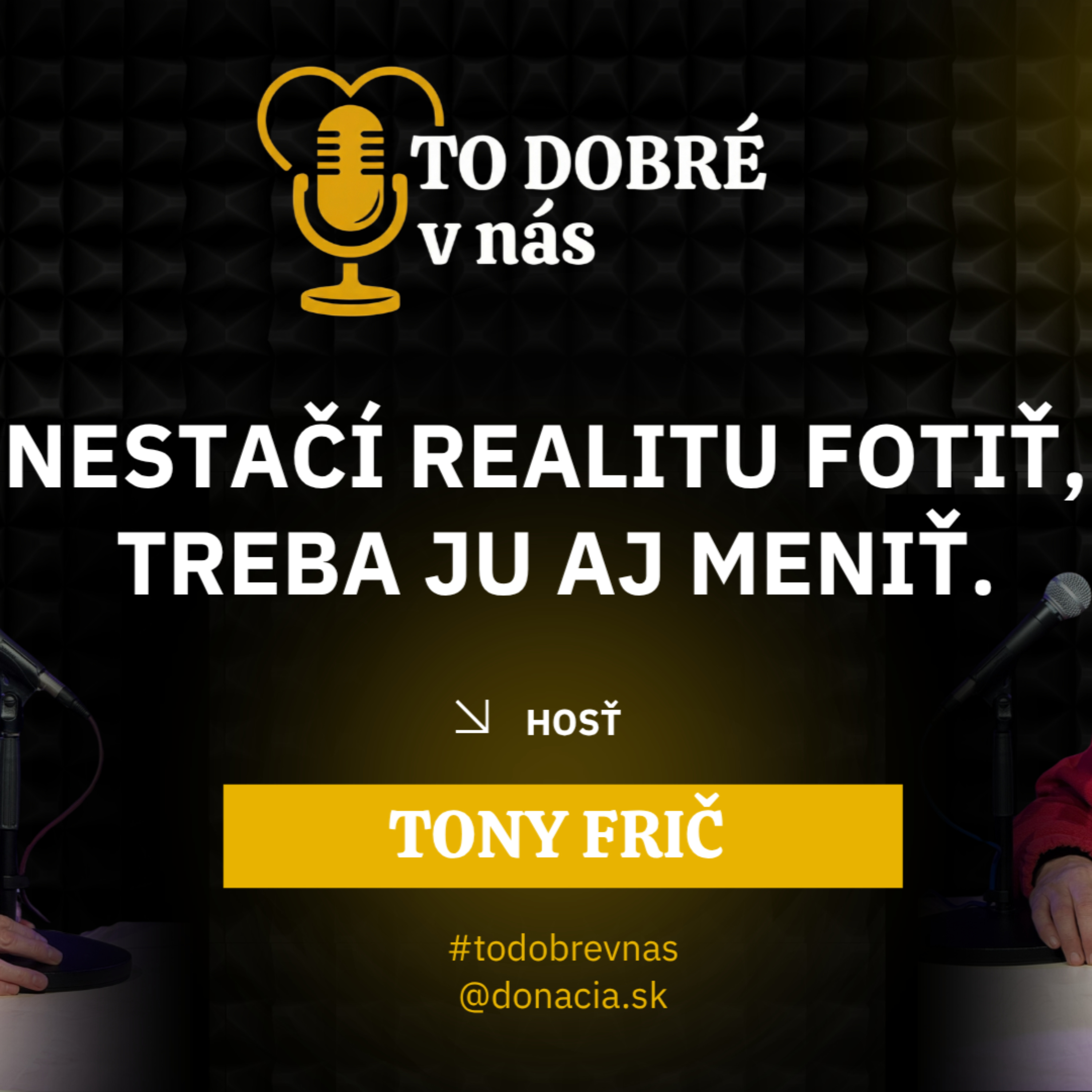 To dobré v nás