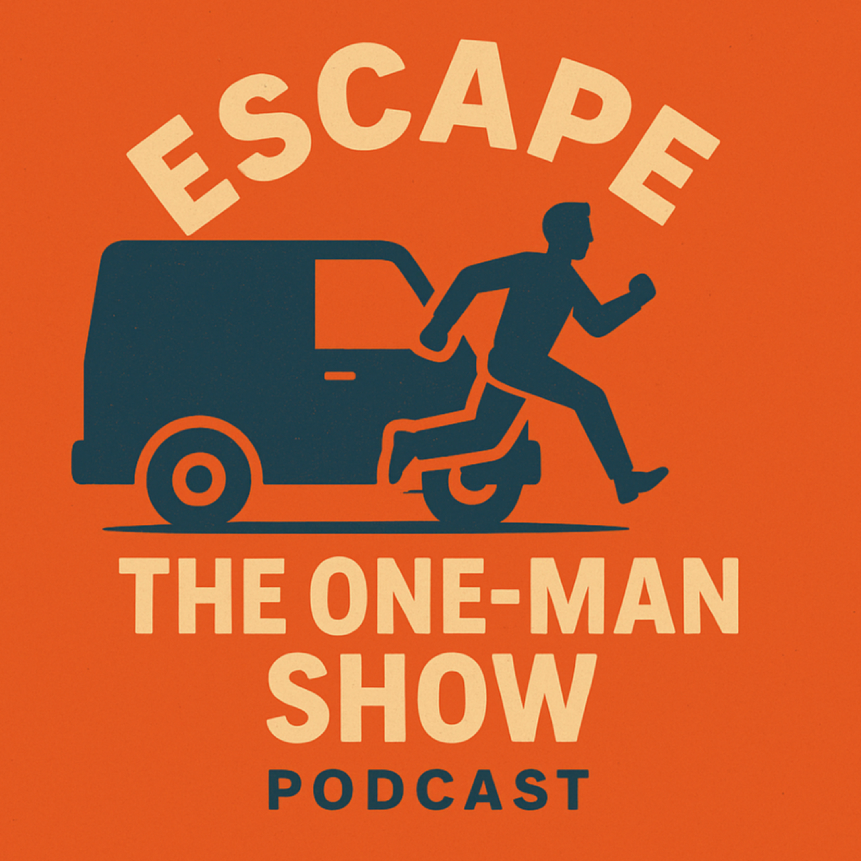 Escape The One Man Show