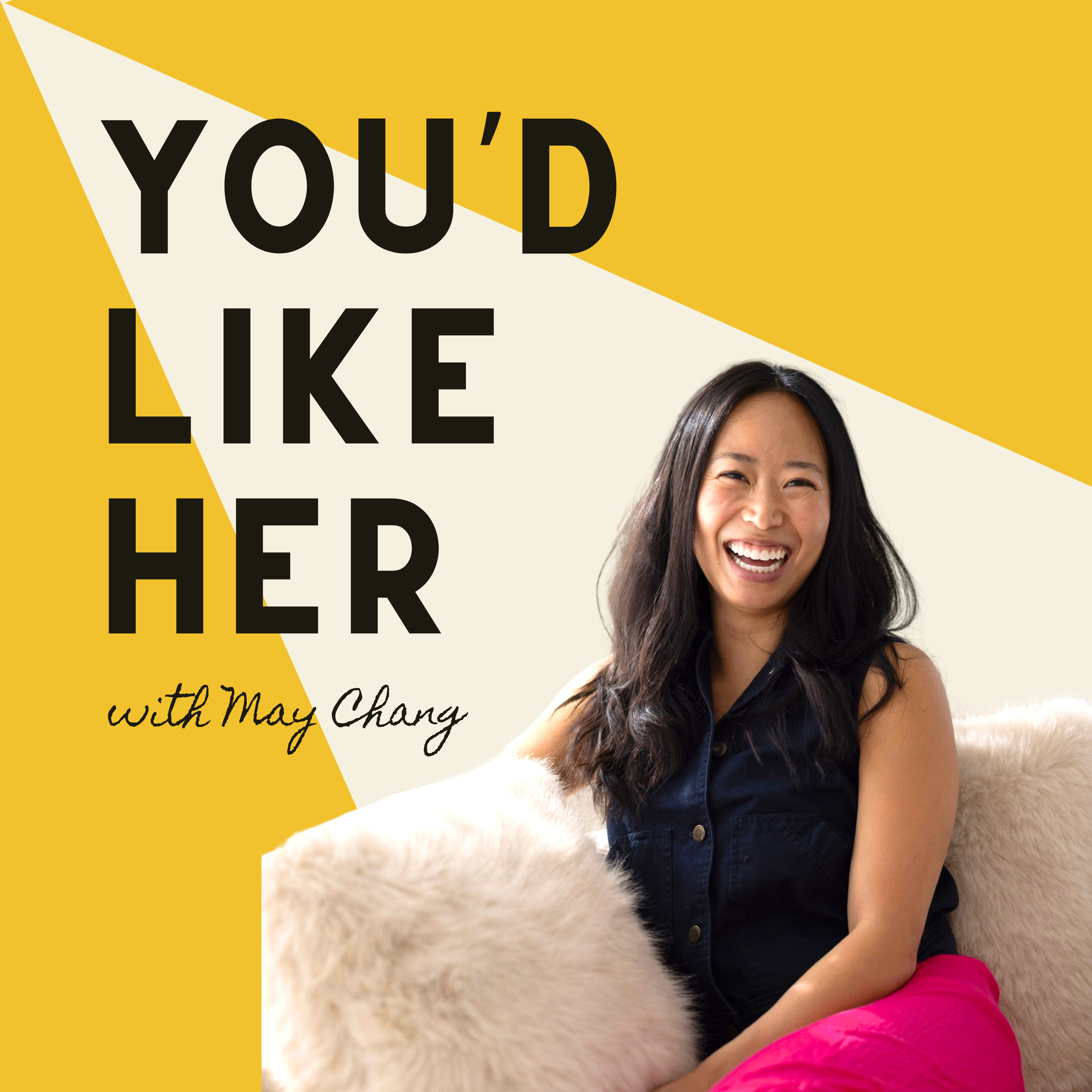 You’d Like Her podcast artwork