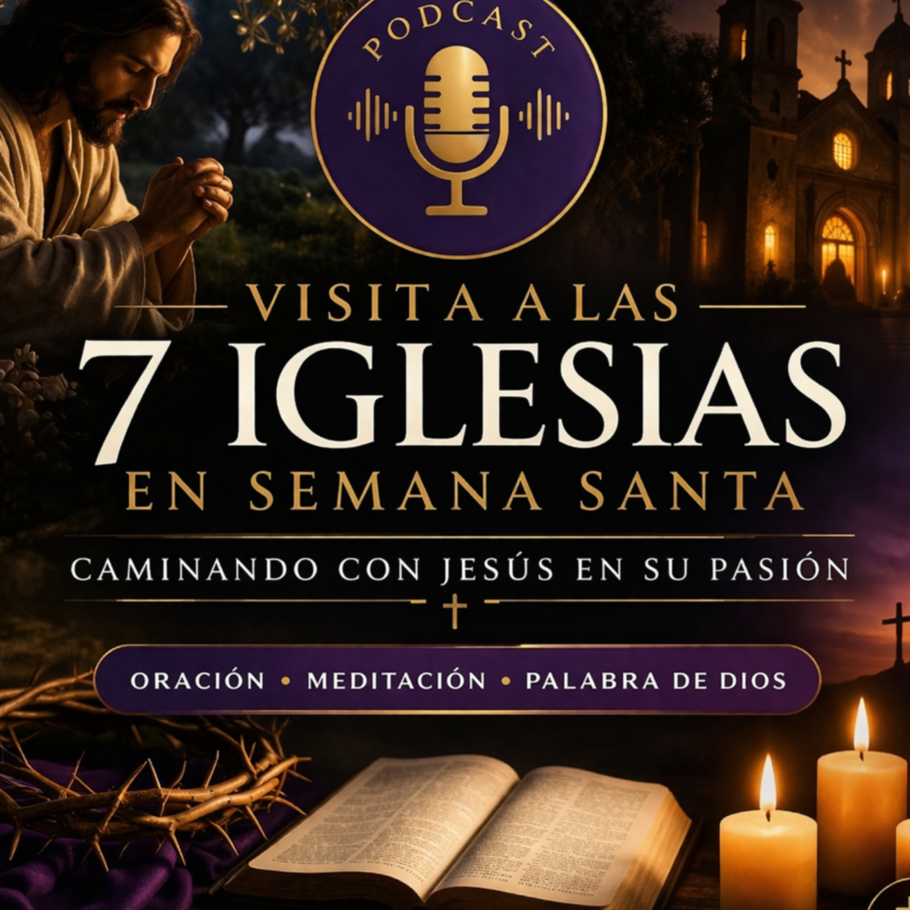 Las Siete Iglesias – Meditaciones de Semana Santa cover