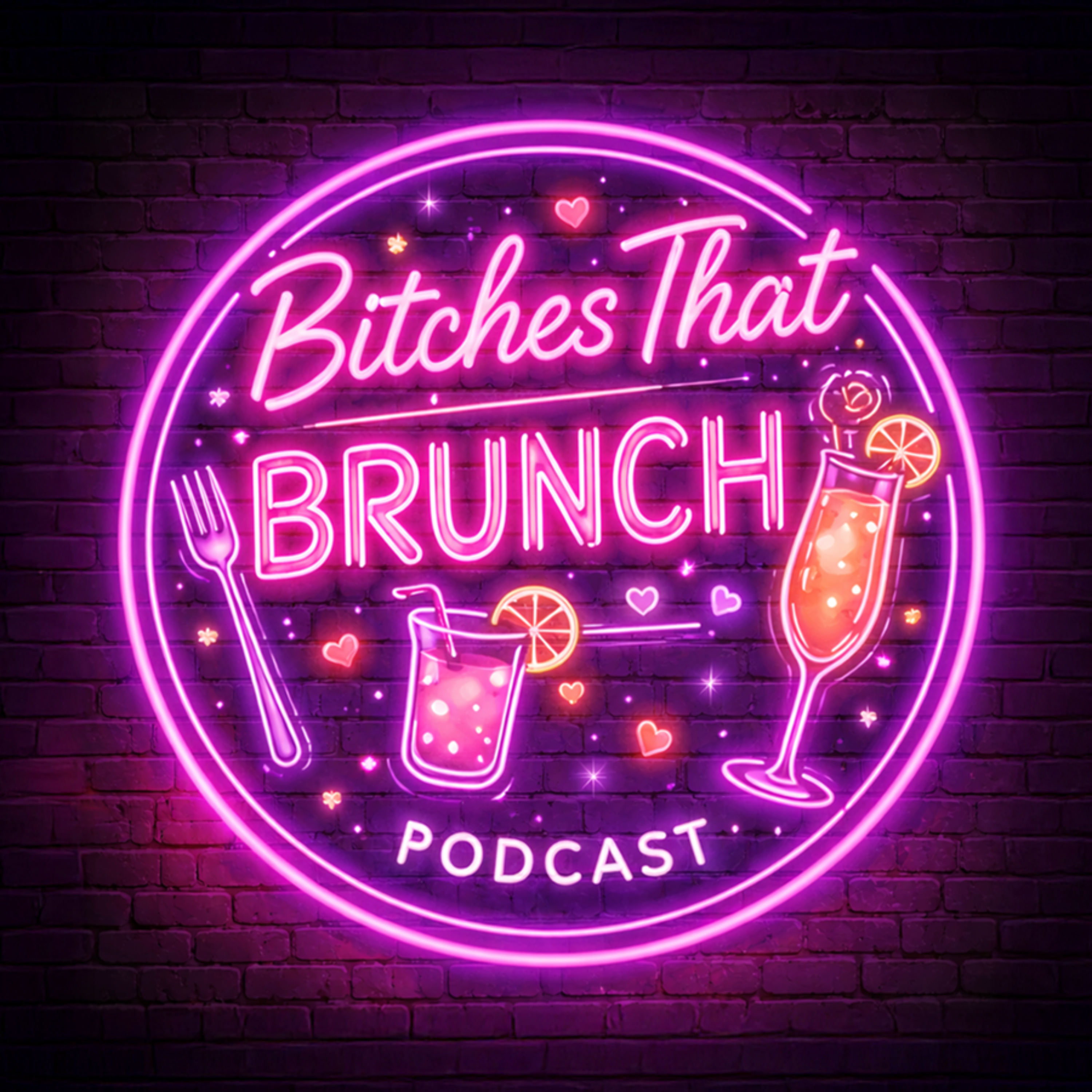 Bitches That Brunch