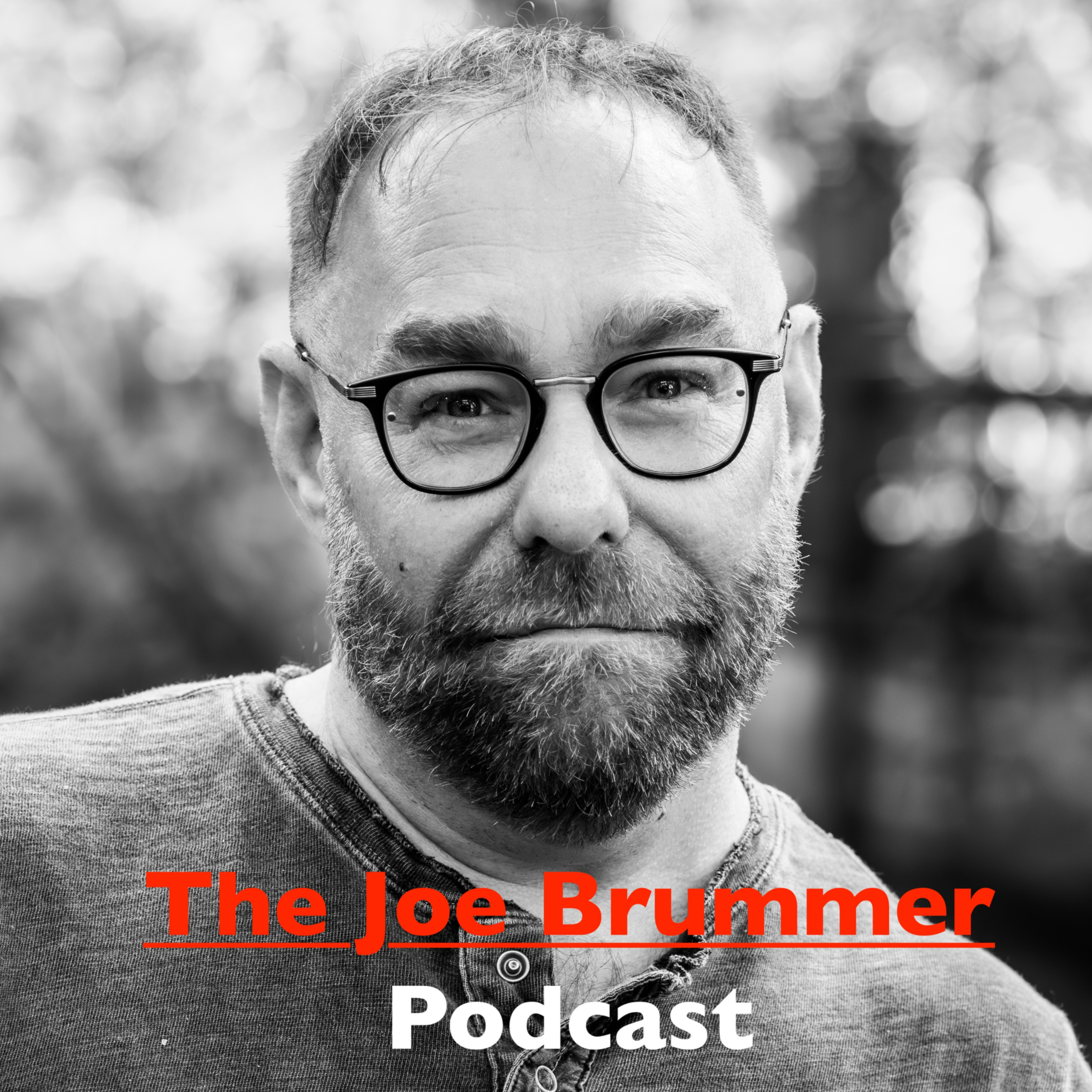 The Joe Brummer Podcast