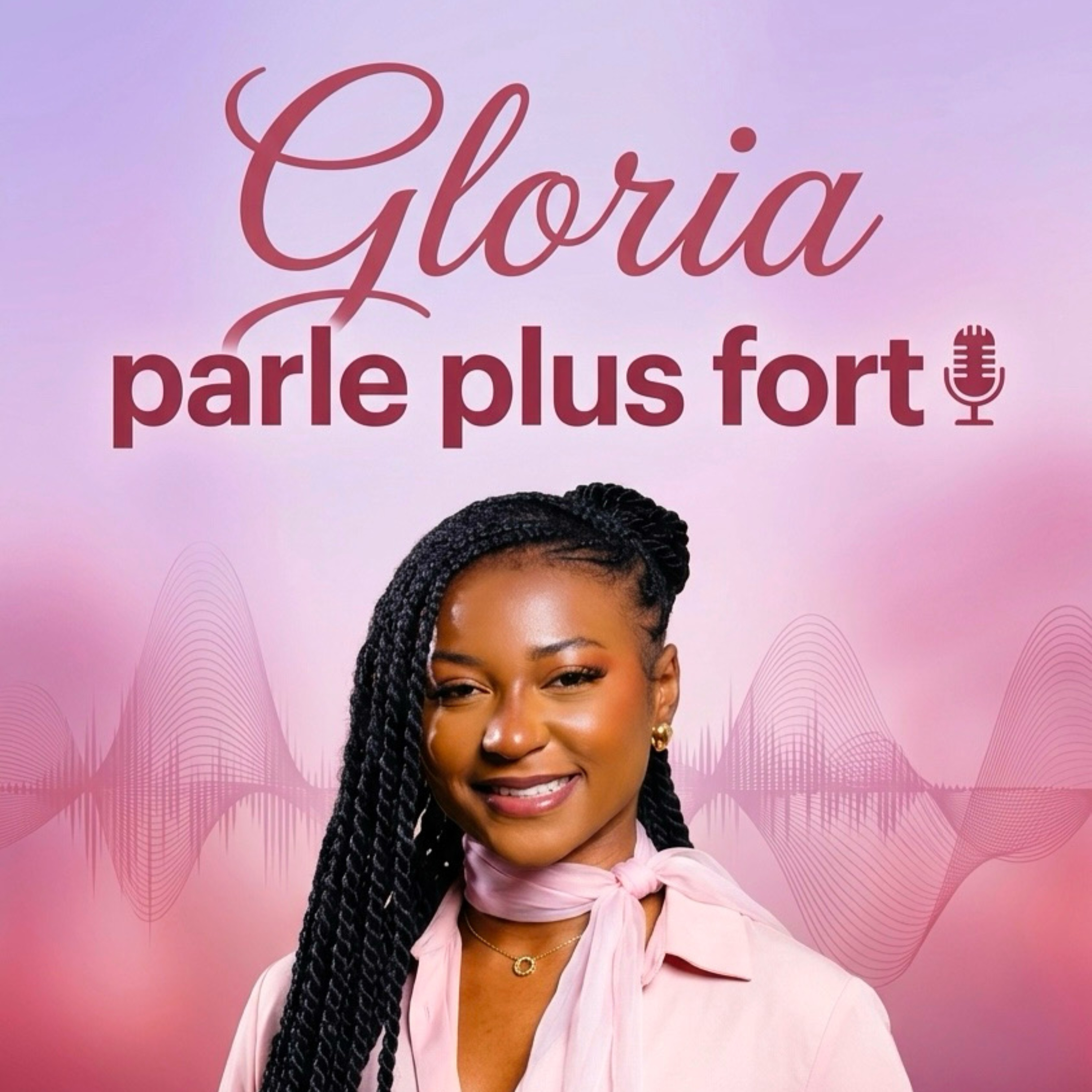 Gloria Parle plus fort ! podcast artwork