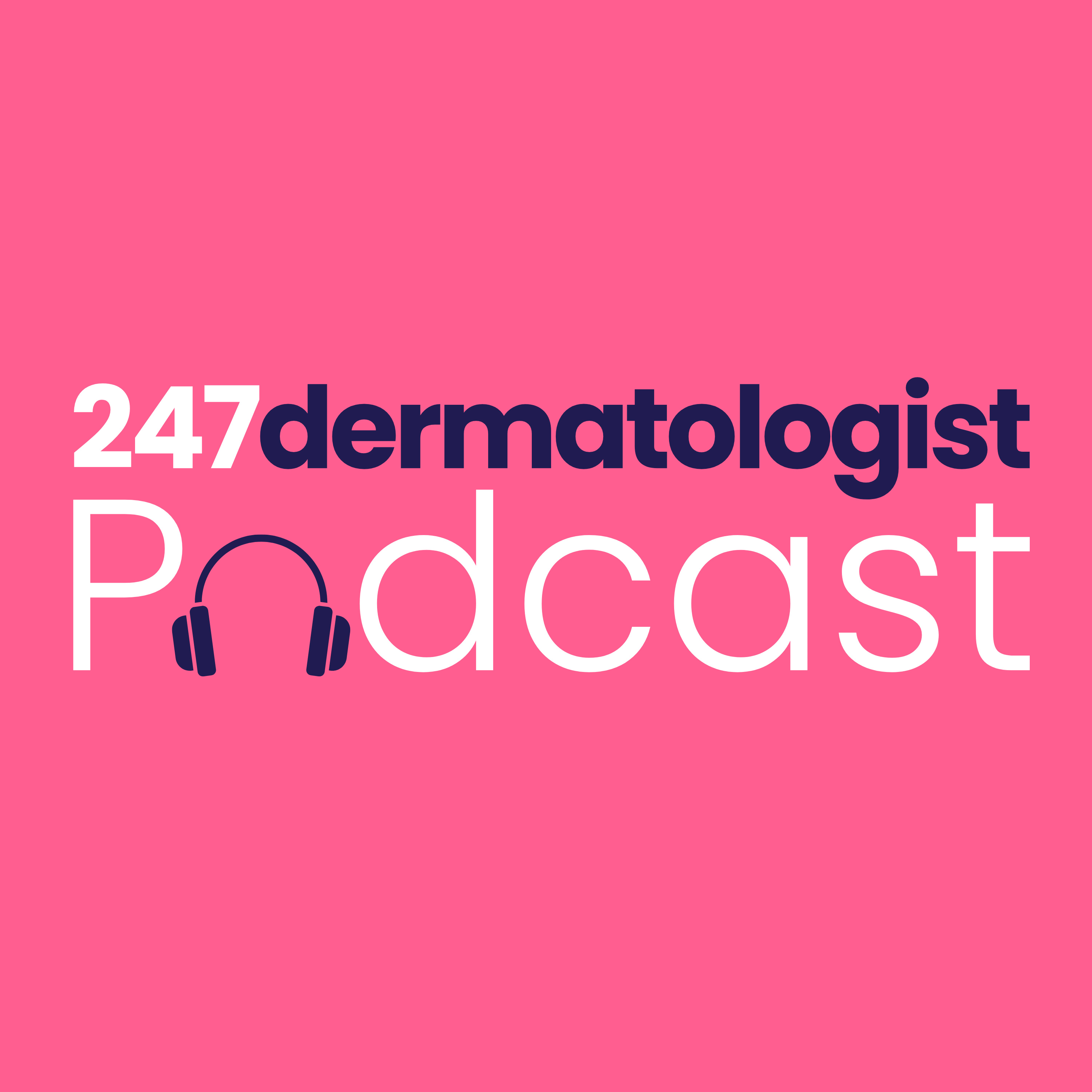 247dermatologist Podcast