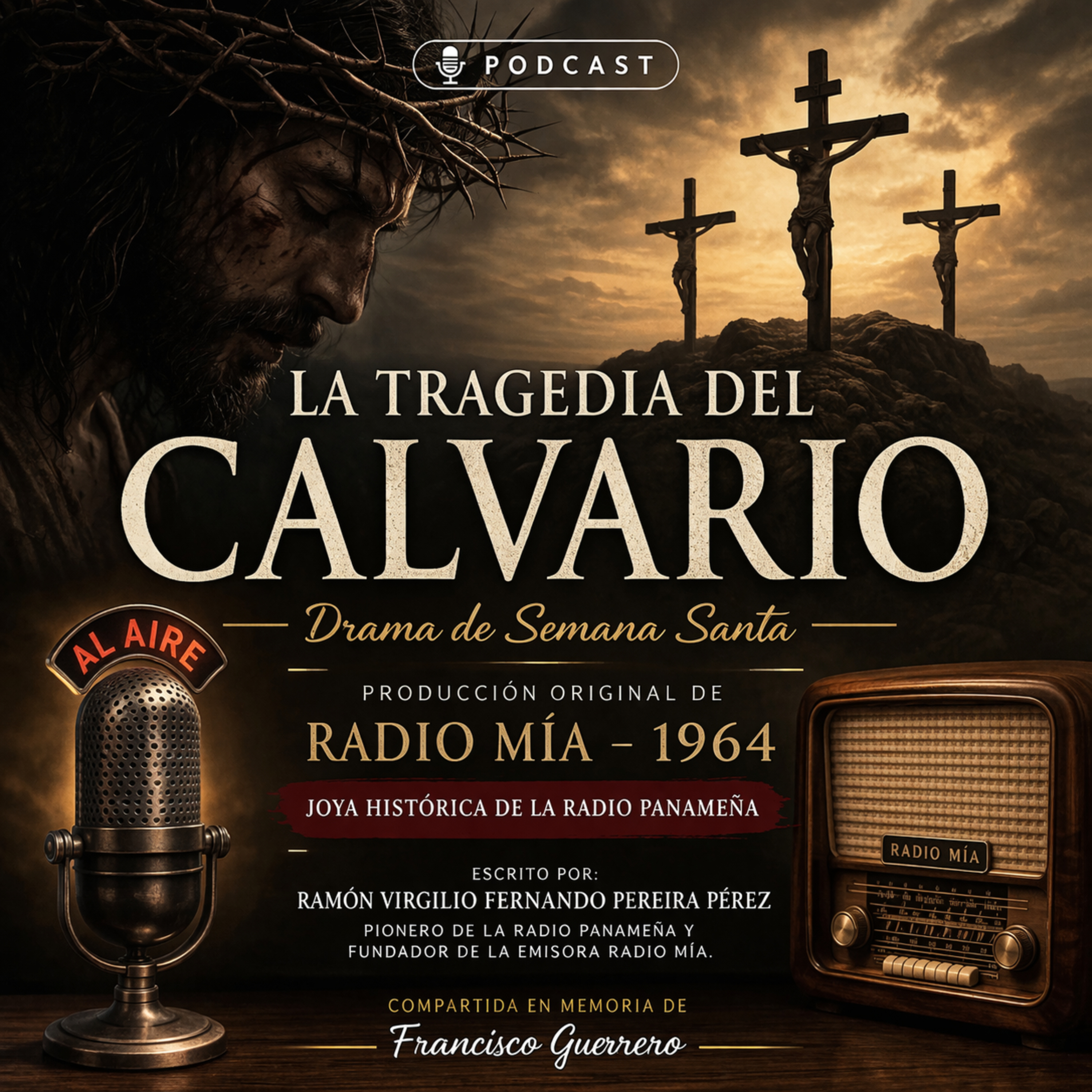 La Tragedia del Calvario – Drama de Semana Santa (Radio Mía, 1964) cover