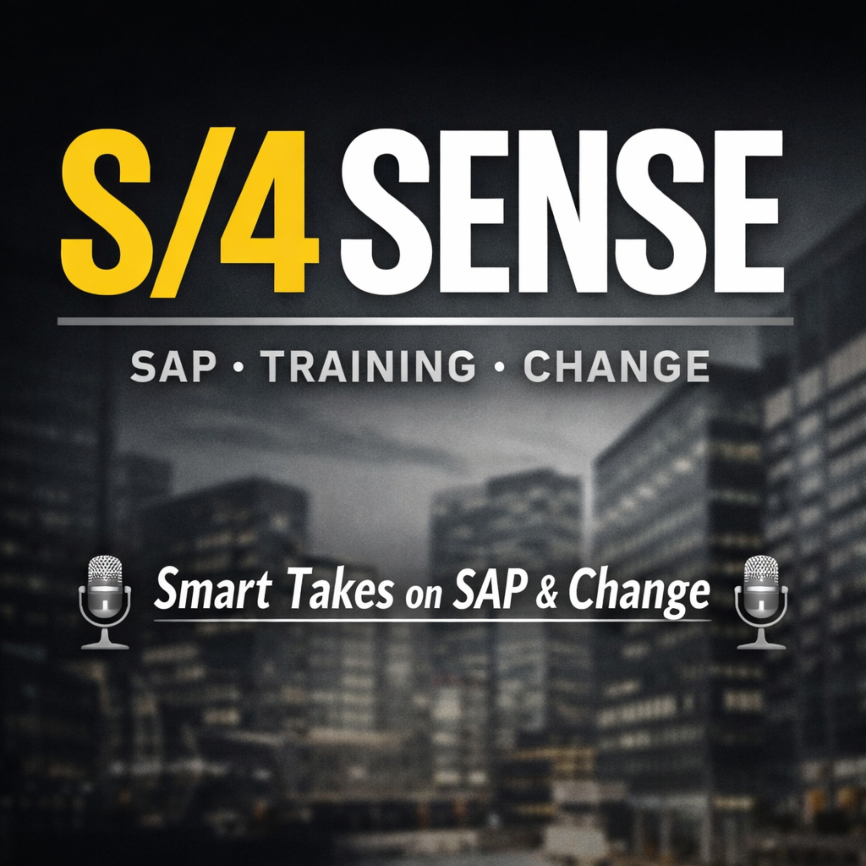 S/4 Sense: Smart Takes on SAP & Change cover