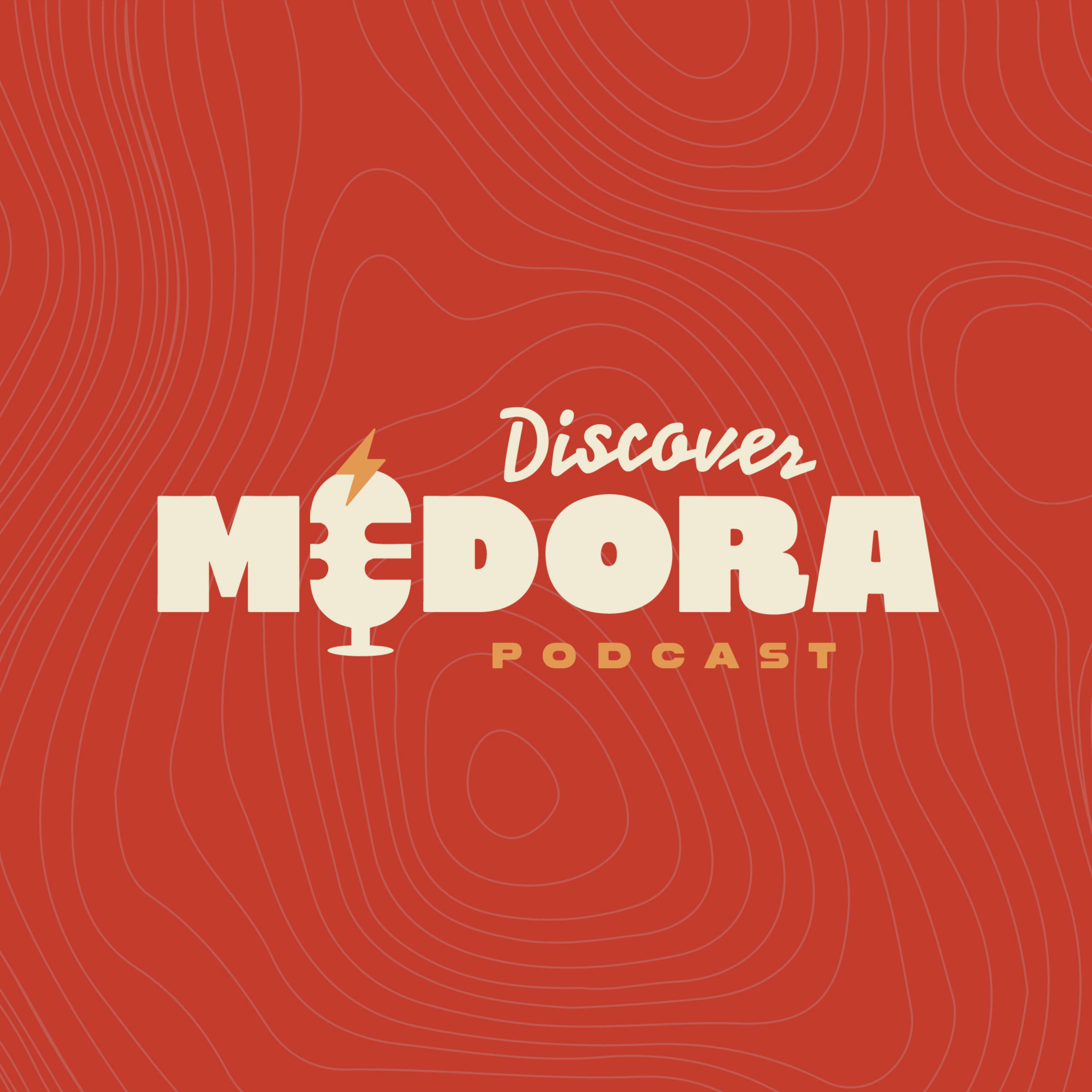 Discover Medora Podcast