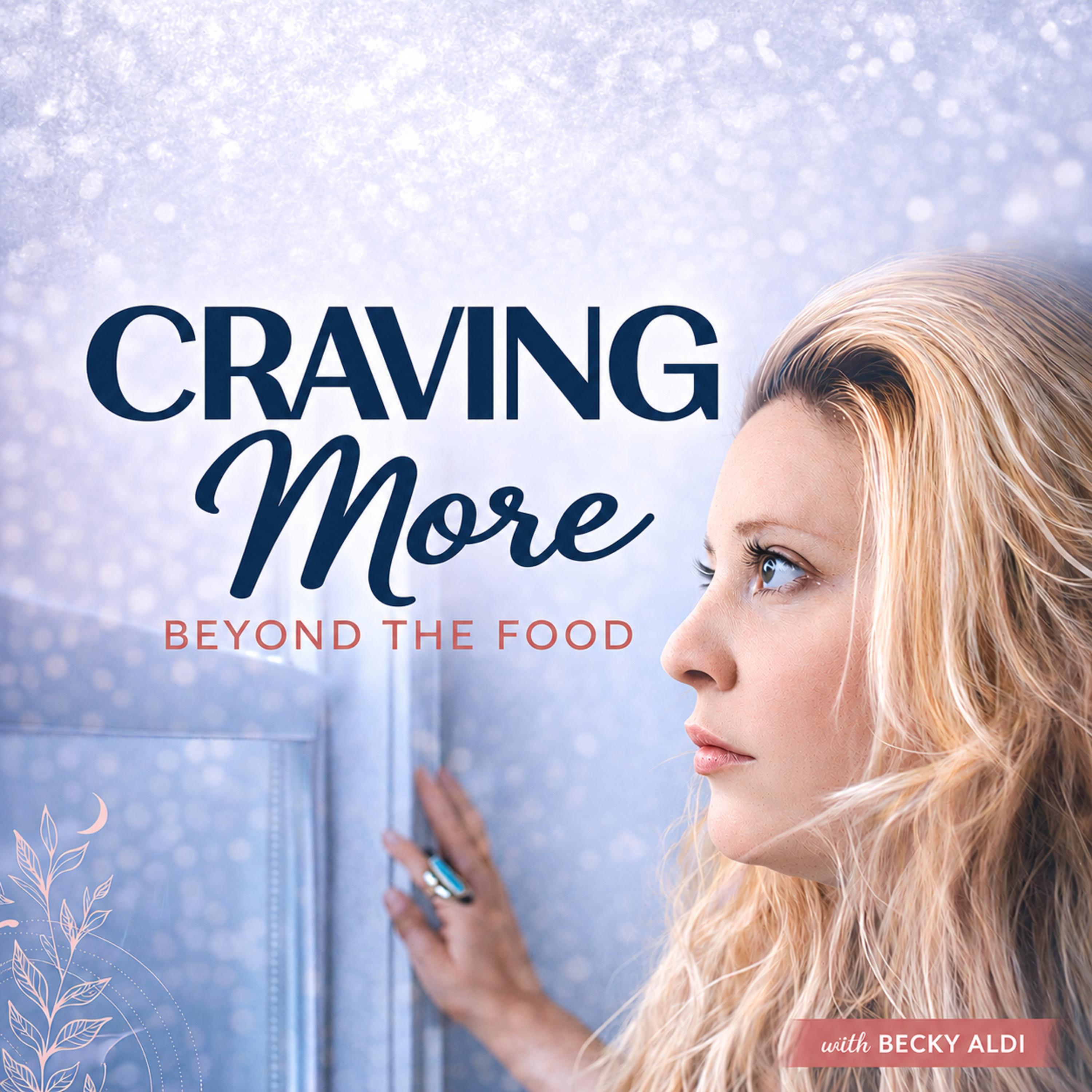 Craving More: Beyond The Food podcast artwork