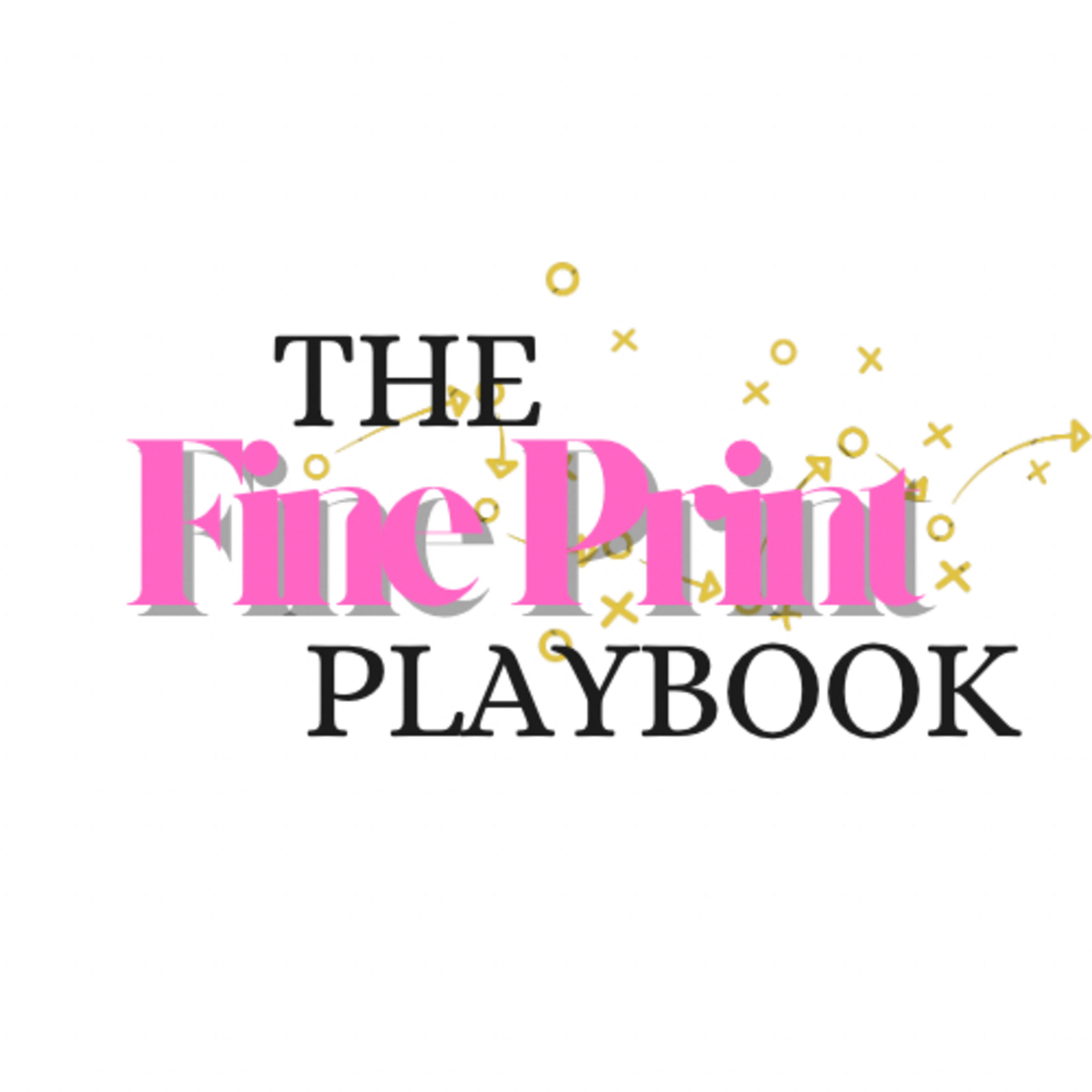 The Fine Print Playbook