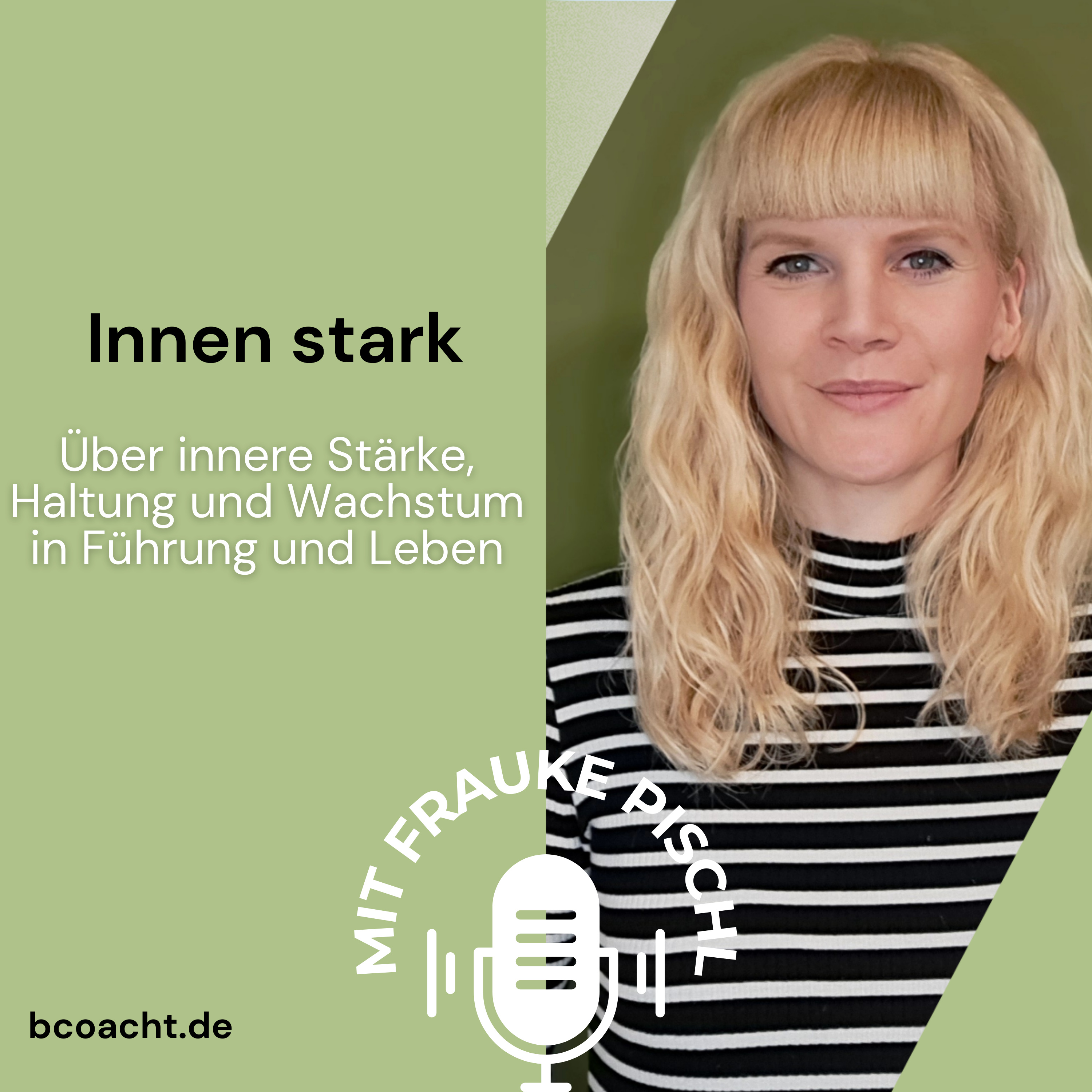 Innen stark - Impulse für Führung, Haltung und persönliche Entwicklung